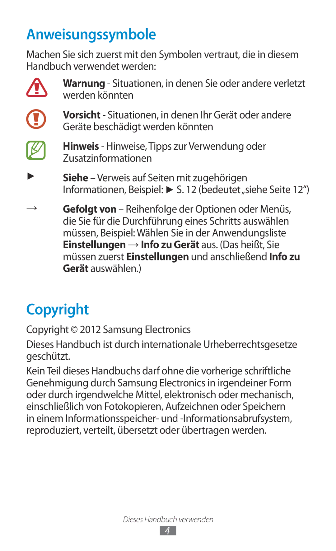 Samsung GT-S7562UWATPH, GT-S7562ZKAOPT, GT-S7562UWADBT, GT-S7562ZKATUR, GT-S7562ZKADBT manual Anweisungssymbole, Copyright 