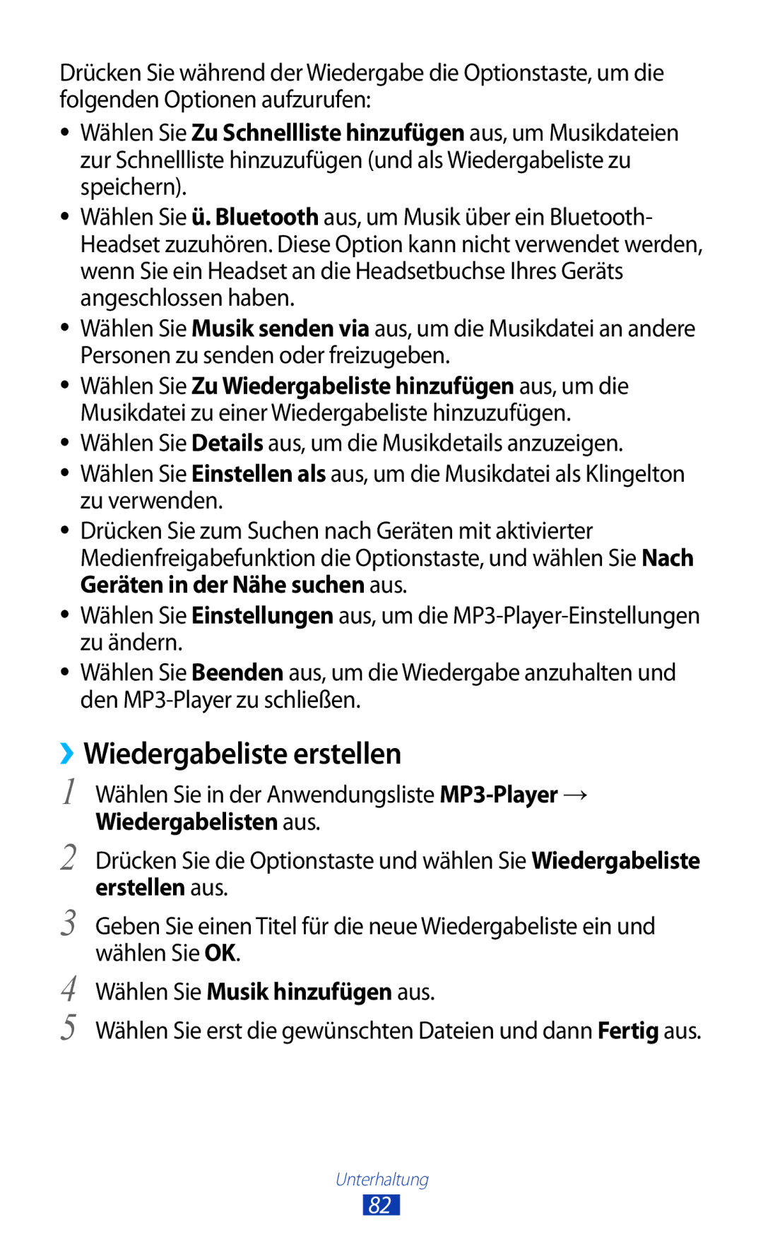 Samsung GT-S7562UWAEUR ››Wiedergabeliste erstellen, Wählen Sie in der Anwendungsliste MP3-Player→, Wiedergabelisten aus 