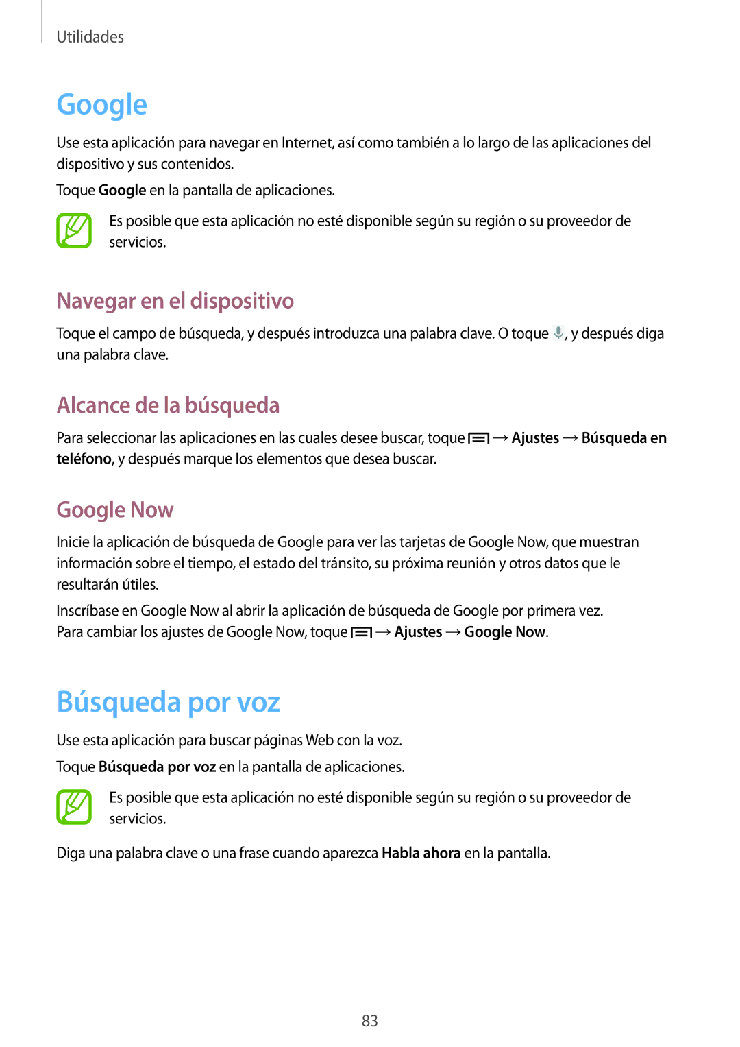 Samsung GT-S7580UWAATL, GT-S7580UWAEUR Búsqueda por voz, Navegar en el dispositivo, Alcance de la búsqueda, Google Now 