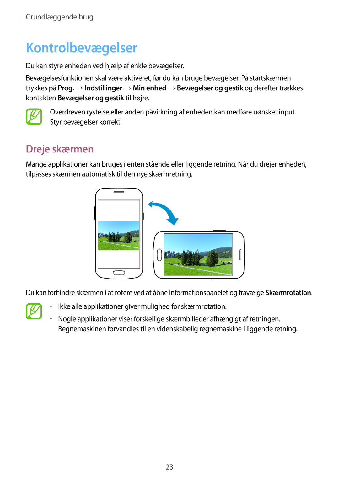 Samsung GT-S7580UWANEE, GT-S7580ZKANEE, GT-S7580ZKAHTS, GT-S7580UWAHTS manual Kontrolbevægelser, Dreje skærmen 