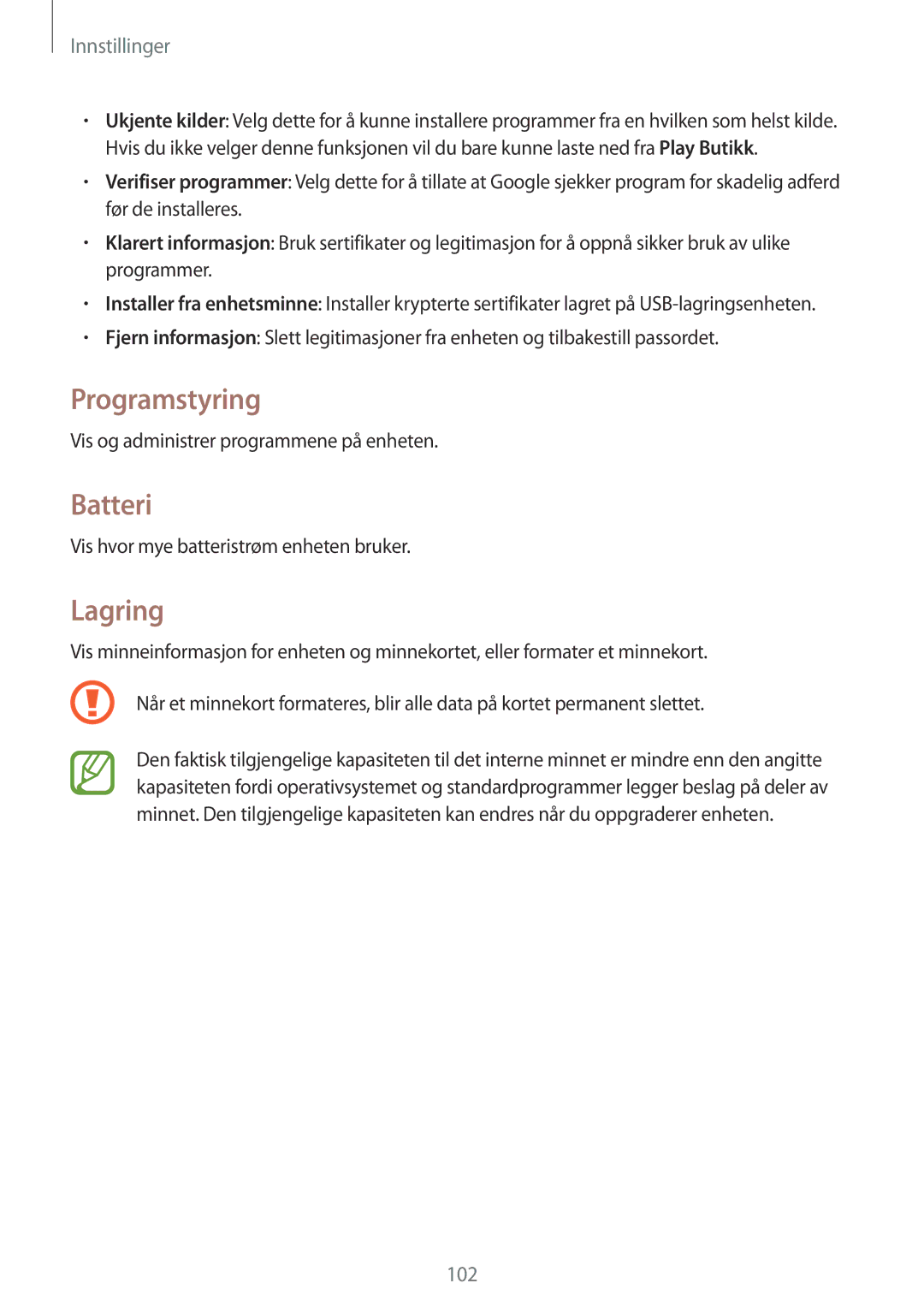 Samsung GT-S7580UWAHTS, GT-S7580ZKANEE manual Programstyring, Batteri, Lagring, Vis og administrer programmene på enheten 