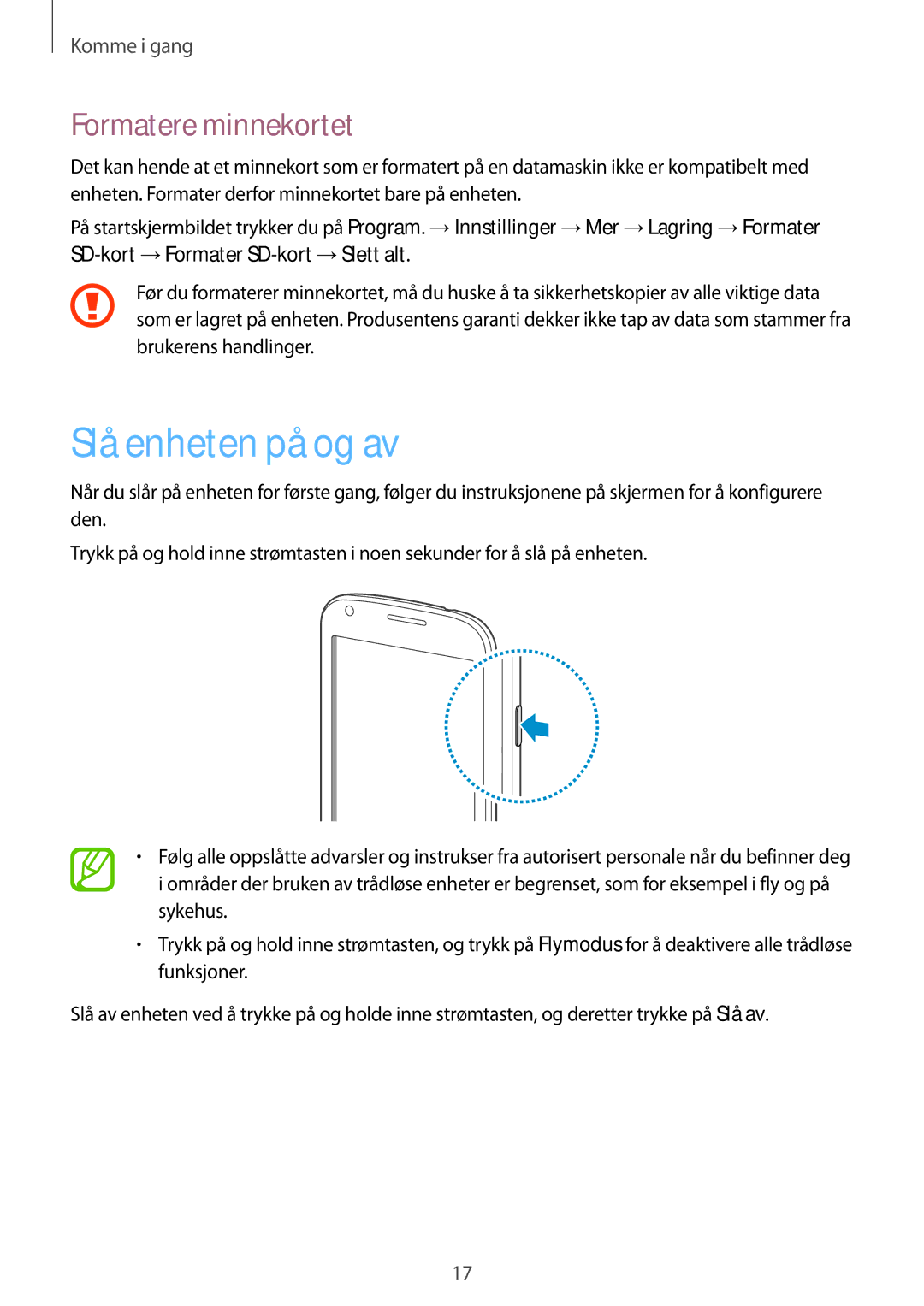 Samsung GT-S7580ZKAHTS, GT-S7580ZKANEE, GT-S7580UWAHTS, GT-S7580UWANEE manual Slå enheten på og av, Formatere minnekortet 