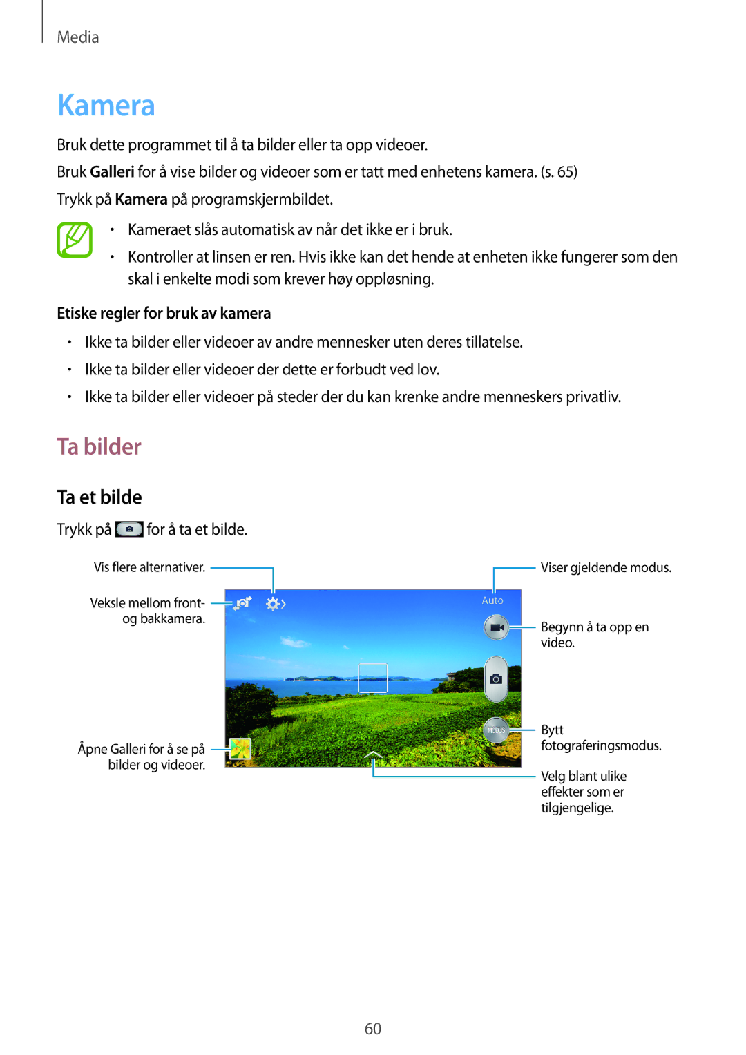 Samsung GT-S7580ZKANEE manual Kamera, Ta bilder, Ta et bilde, Etiske regler for bruk av kamera, Trykk på for å ta et bilde 