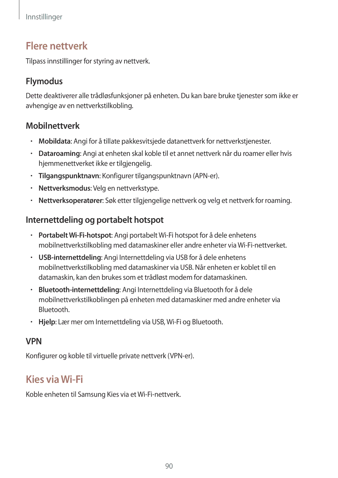 Samsung GT-S7580UWAHTS manual Flere nettverk, Kies via Wi-Fi, Flymodus, Mobilnettverk, Internettdeling og portabelt hotspot 