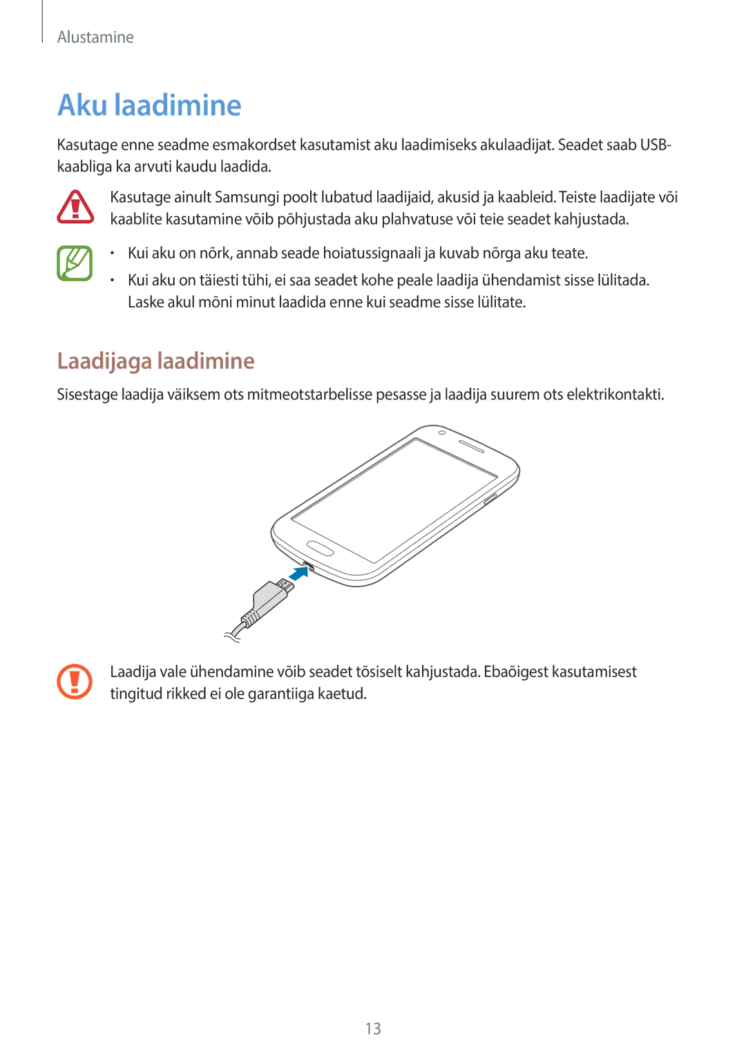 Samsung GT-S7580UWASEB, GT-S7580ZKASEB manual Aku laadimine, Laadijaga laadimine 