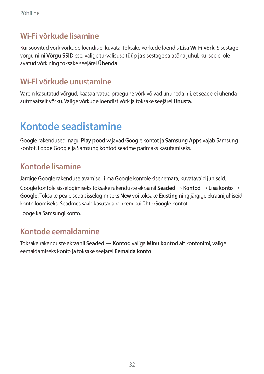 Samsung GT-S7580ZKASEB manual Kontode seadistamine, Wi-Fi võrkude lisamine, Wi-Fi võrkude unustamine, Kontode lisamine 