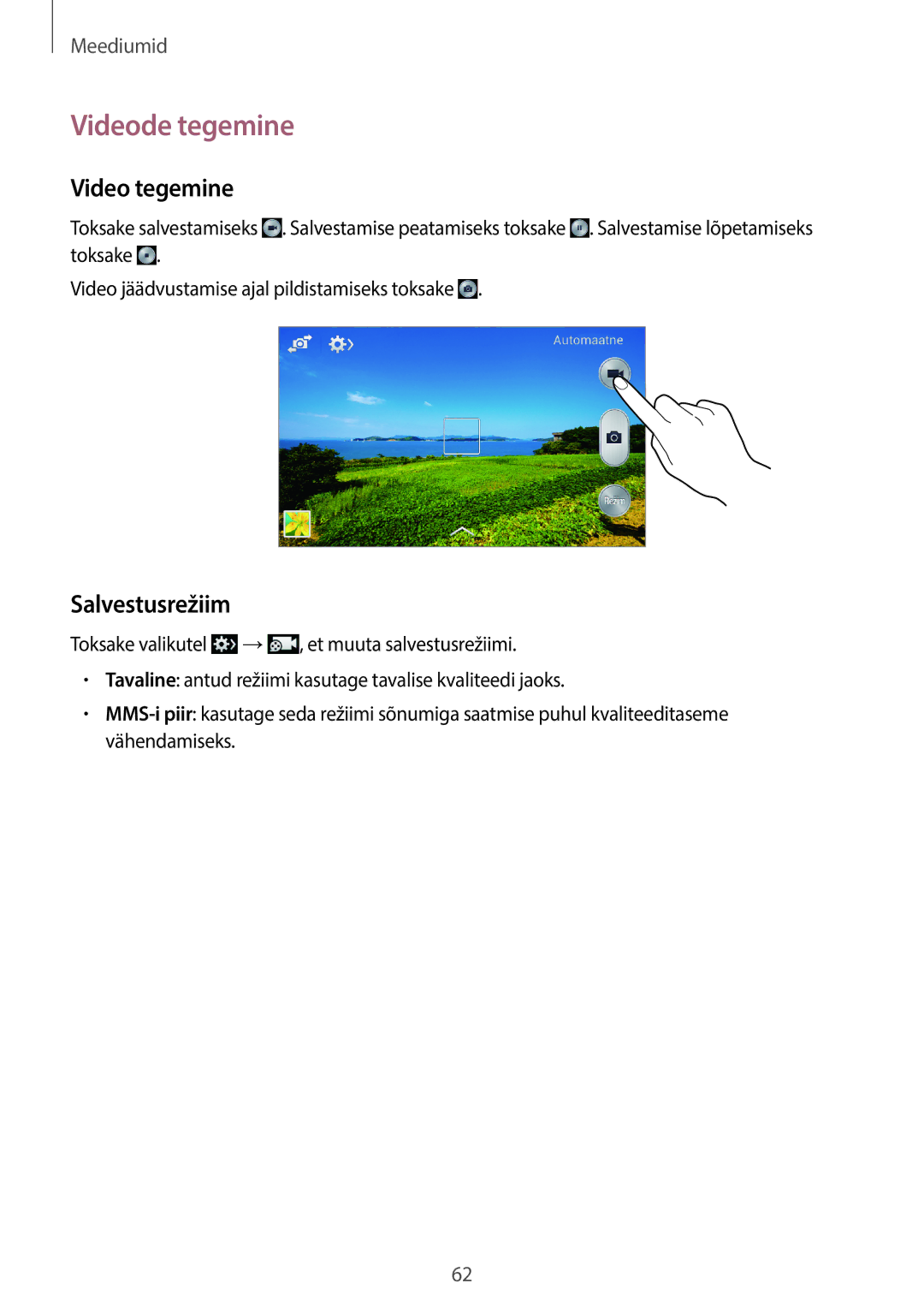 Samsung GT-S7580ZKASEB, GT-S7580UWASEB manual Videode tegemine, Video tegemine, Salvestusrežiim 