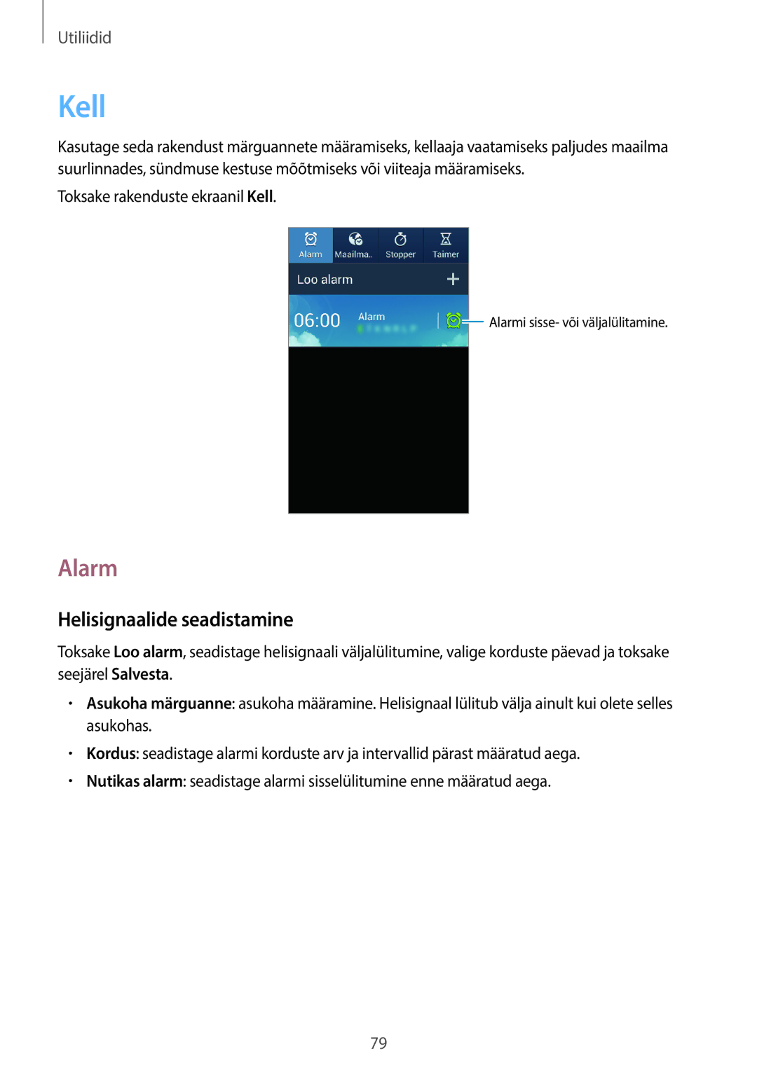 Samsung GT-S7580UWASEB, GT-S7580ZKASEB manual Kell, Alarm, Helisignaalide seadistamine 