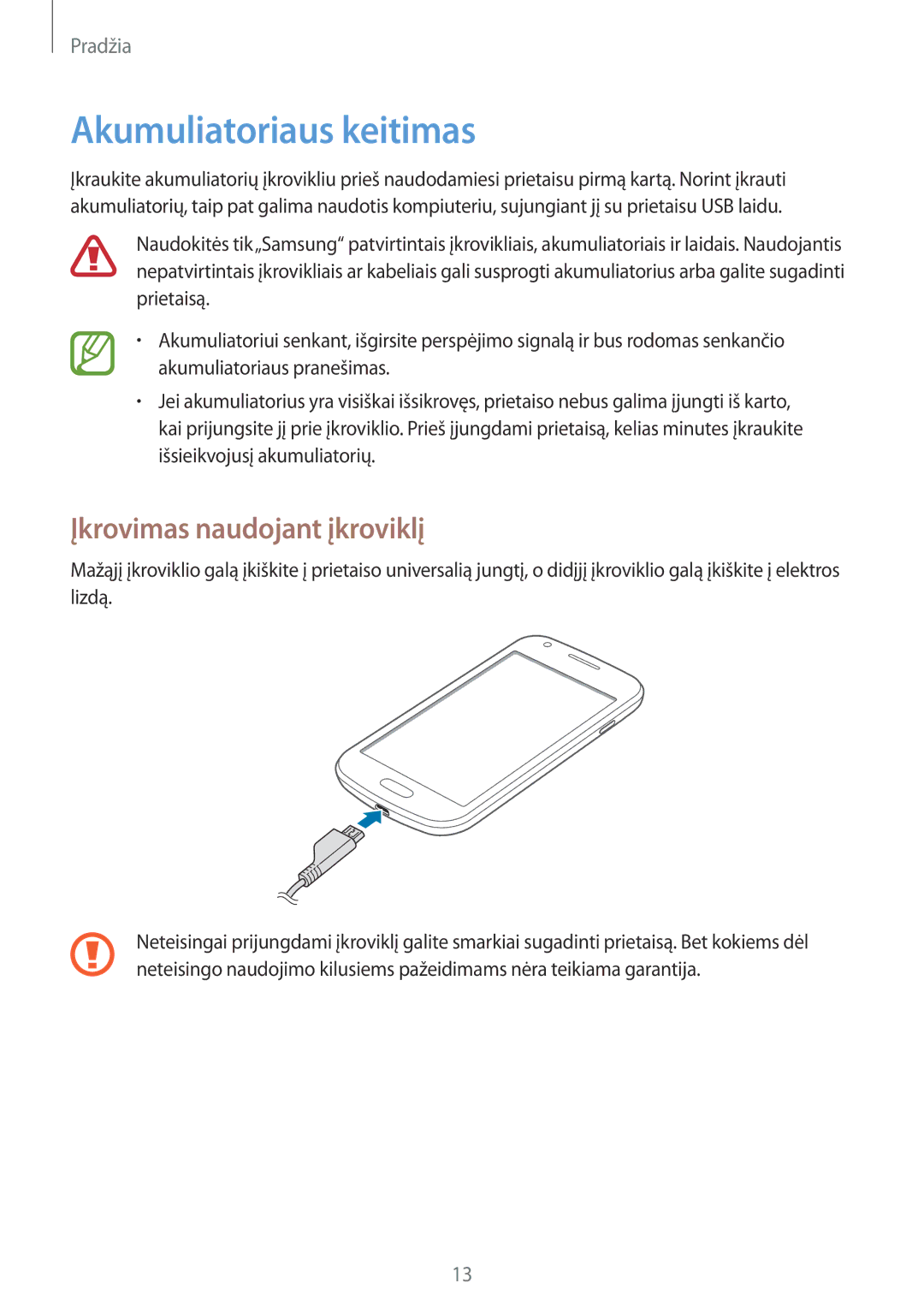 Samsung GT-S7580UWASEB, GT-S7580ZKASEB manual Akumuliatoriaus keitimas, Įkrovimas naudojant įkroviklį 