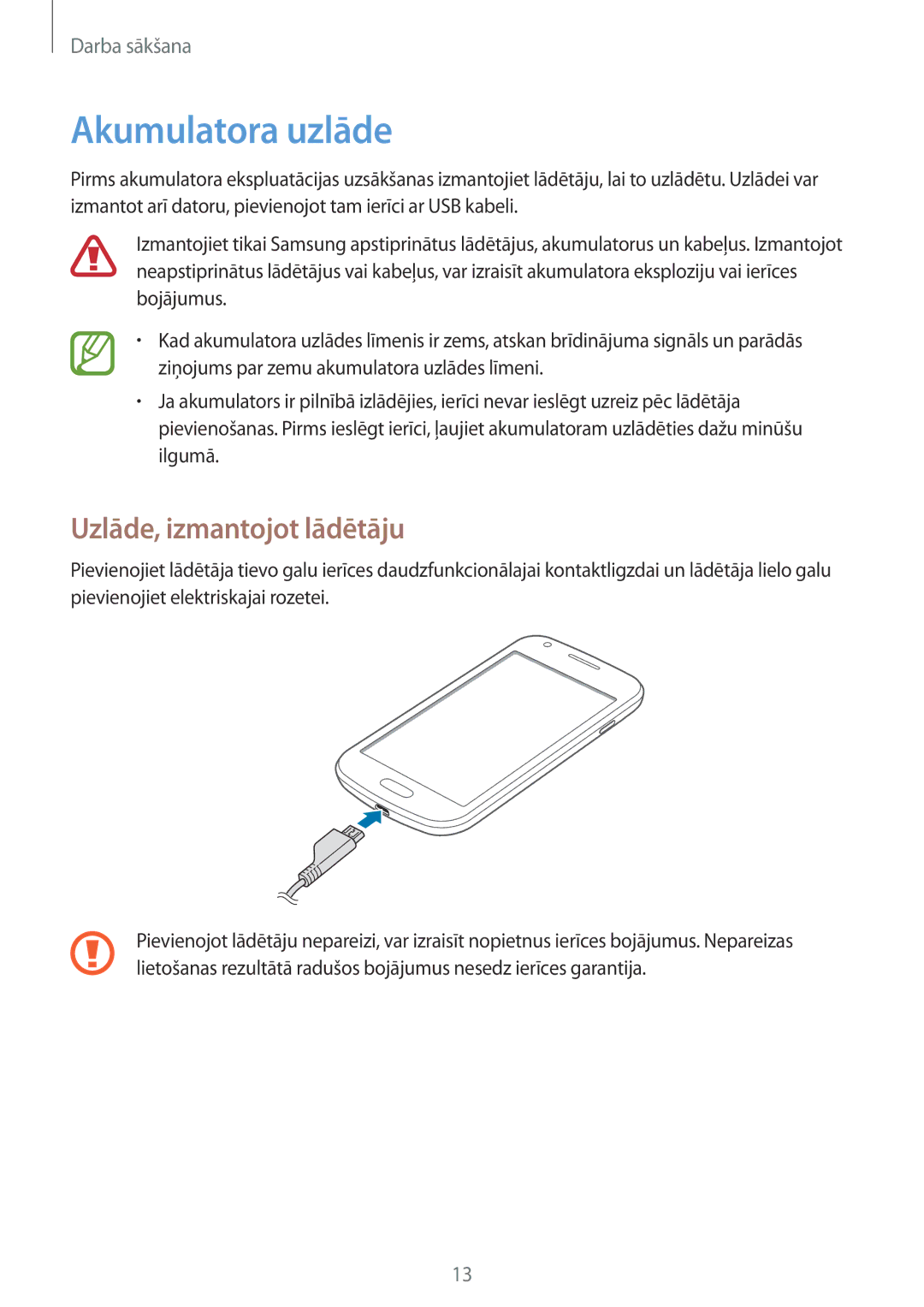 Samsung GT-S7580UWASEB, GT-S7580ZKASEB manual Akumulatora uzlāde, Uzlāde, izmantojot lādētāju 