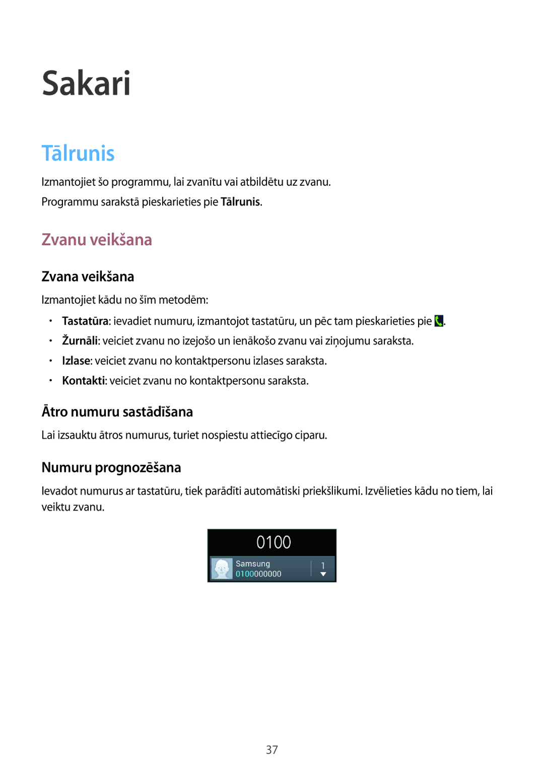 Samsung GT-S7580UWASEB, GT-S7580ZKASEB manual Sakari, Tālrunis, Zvanu veikšana 