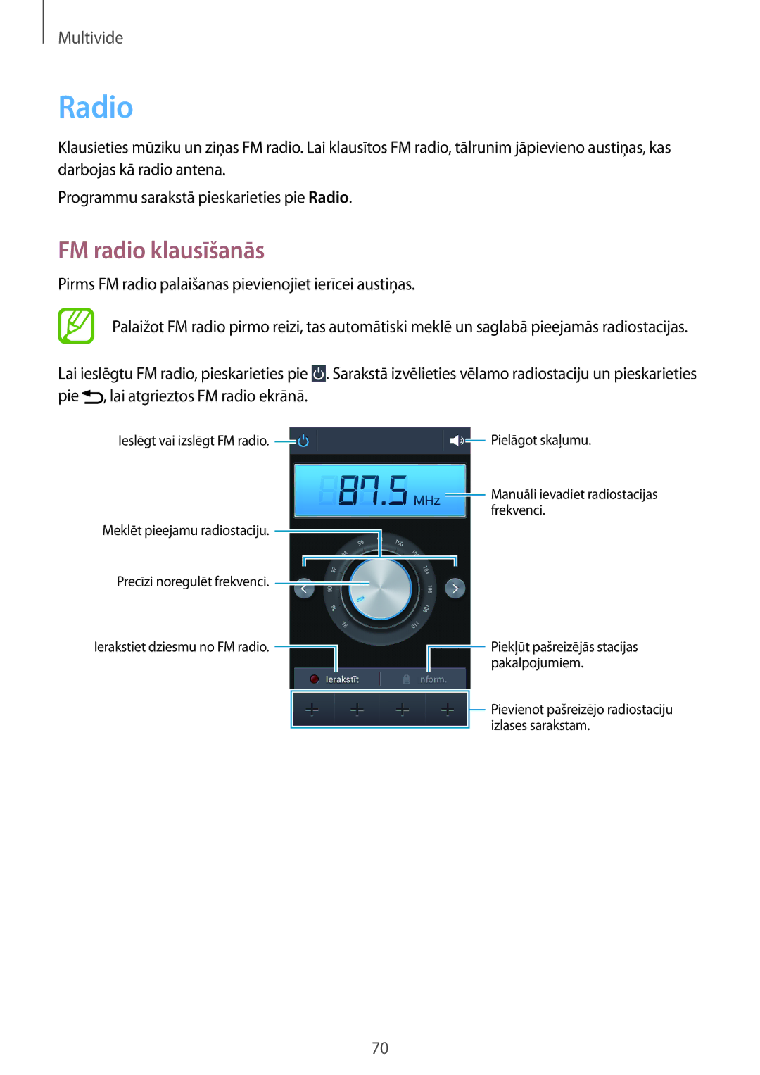 Samsung GT-S7580ZKASEB manual Radio, FM radio klausīšanās, Pirms FM radio palaišanas pievienojiet ierīcei austiņas 