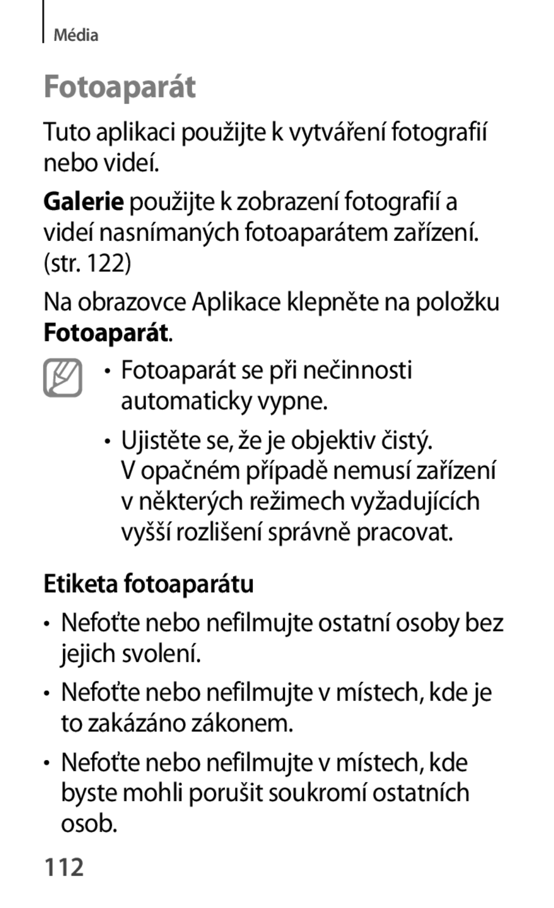 Samsung GT-S7580UWAPRT, GT-S7580ZKATPL manual Fotoaparát, Ujistěte se, že je objektiv čistý, Etiketa fotoaparátu, 112 