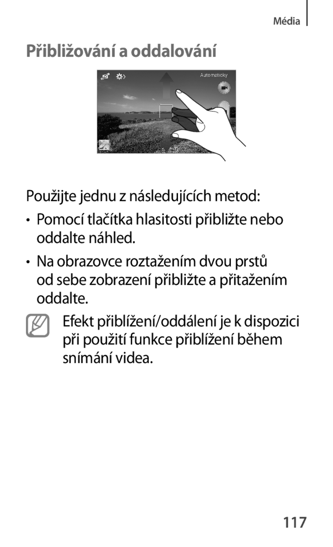 Samsung GT-S7580ZKAETL, GT-S7580ZKATPL, GT-S7580UWAEUR, GT-S7580ZKAPLS, GT-S7580ZKAEUR manual Přibližování a oddalování, 117 