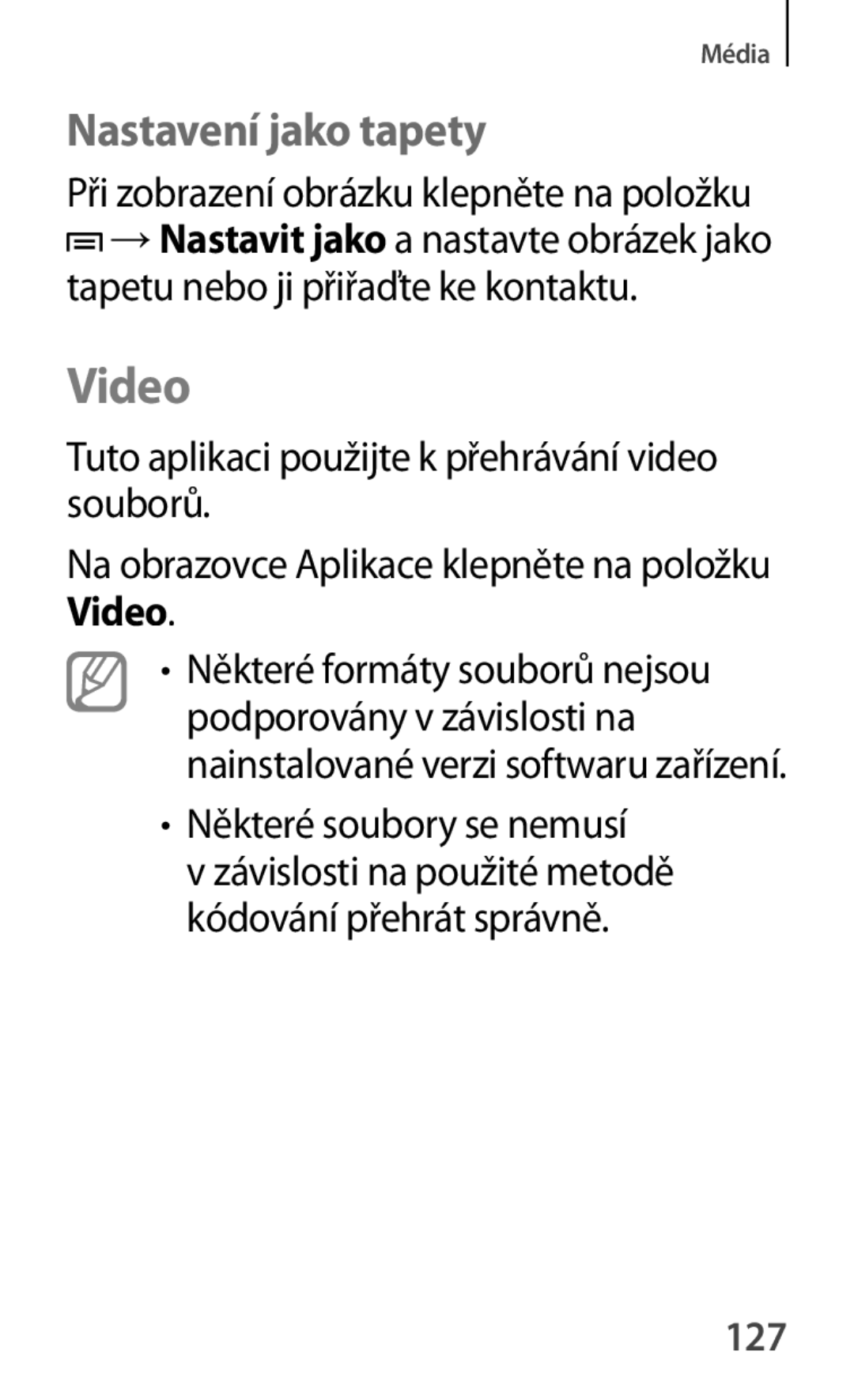 Samsung GT-S7580UWAROM, GT-S7580ZKATPL, GT-S7580UWAEUR, GT-S7580ZKAPLS, GT-S7580ZKAEUR manual Video, Nastavení jako tapety, 127 