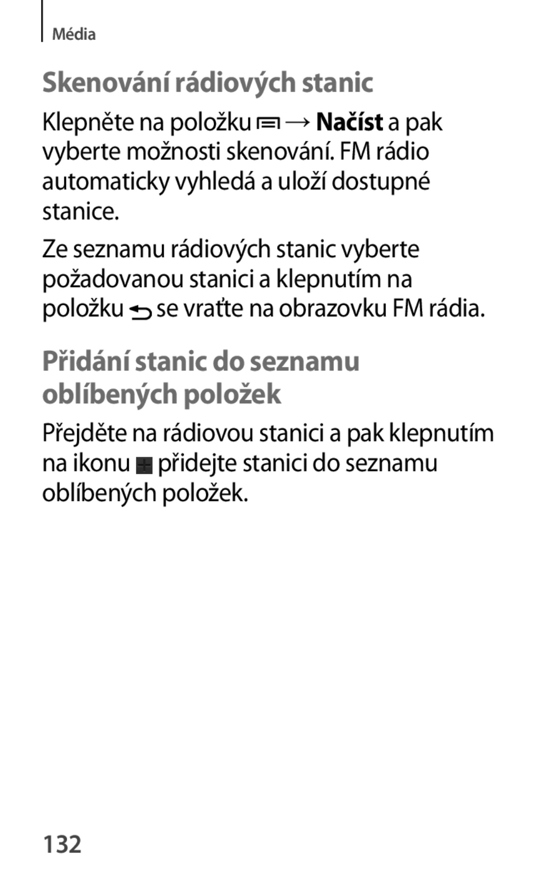 Samsung GT2S7580UWAORS, GT-S7580ZKATPL, GT-S7580UWAEUR, GT-S7580ZKAPLS, GT-S7580ZKAEUR manual Skenování rádiových stanic, 132 