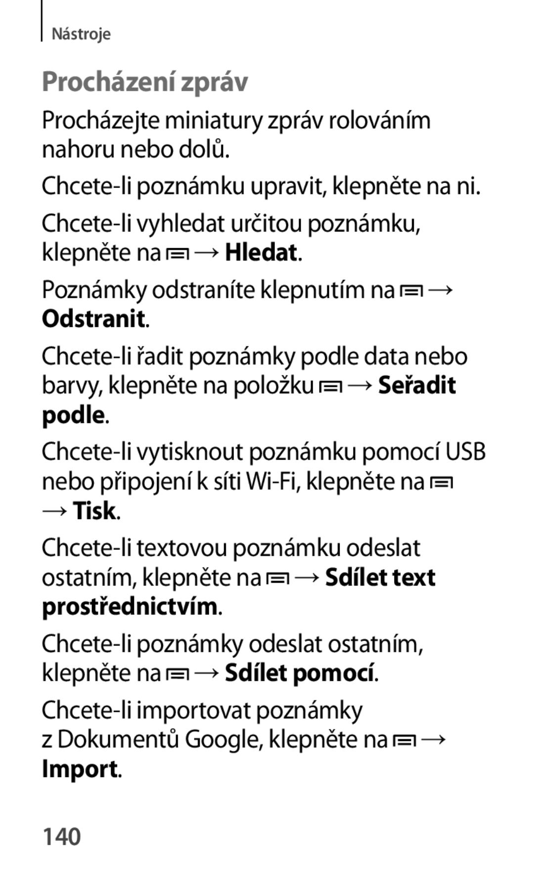 Samsung GT-S7580ZKAROM, GT-S7580ZKATPL, GT-S7580UWAEUR, GT-S7580ZKAPLS, GT-S7580ZKAEUR Procházení zpráv, → Tisk, Import, 140 