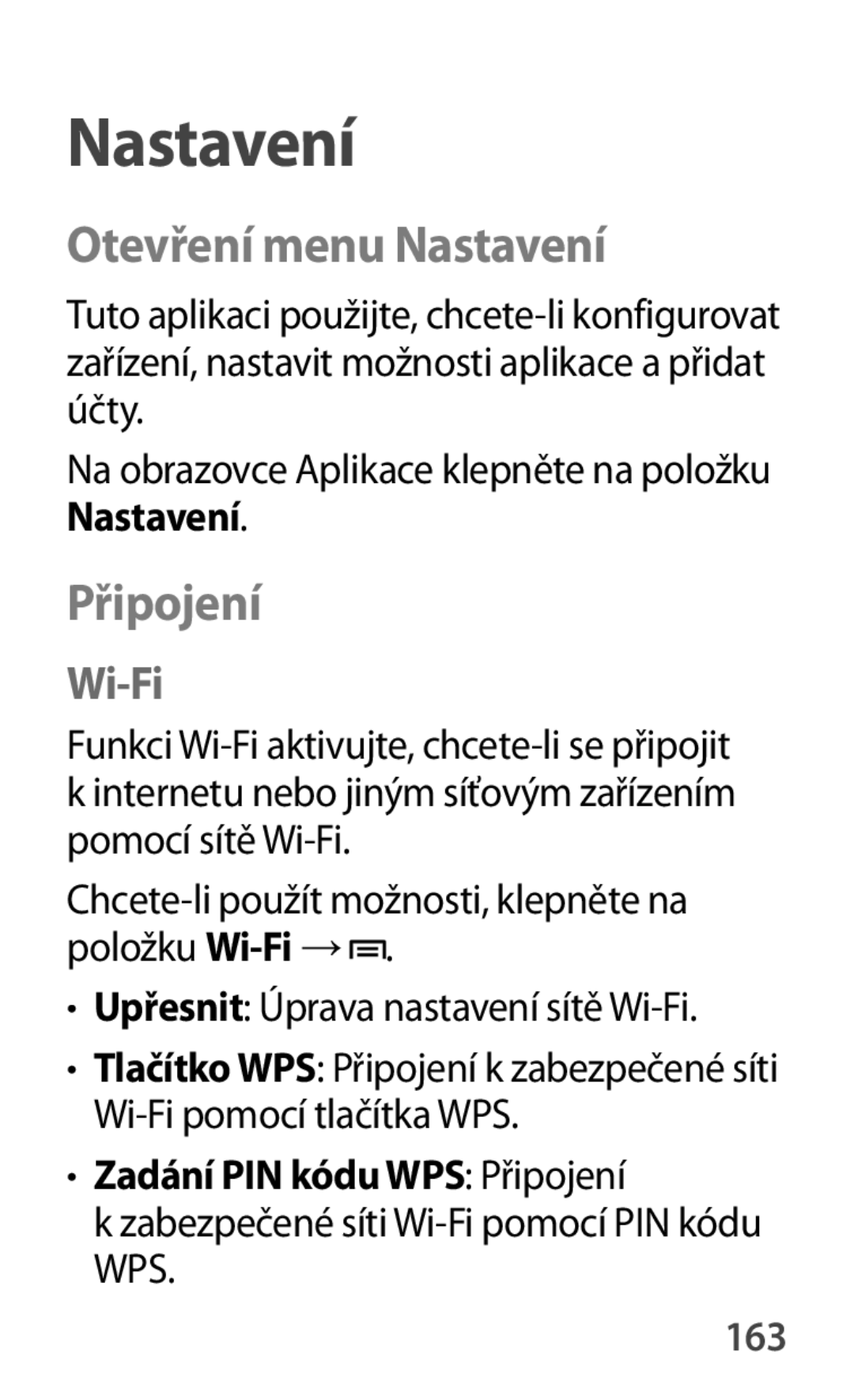 Samsung GT-S7580ZKAMOB, GT-S7580ZKATPL, GT-S7580UWAEUR, GT-S7580ZKAPLS manual Otevření menu Nastavení, Připojení, Wi-Fi, 163 