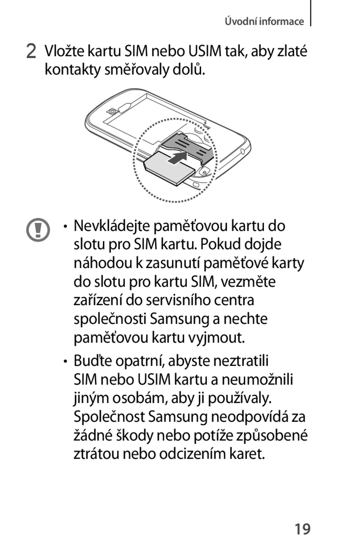 Samsung GT2S7580UWAORX, GT-S7580ZKATPL, GT-S7580UWAEUR, GT-S7580ZKAPLS, GT-S7580ZKAEUR, GT-S7580UWAXEO manual Úvodní informace 