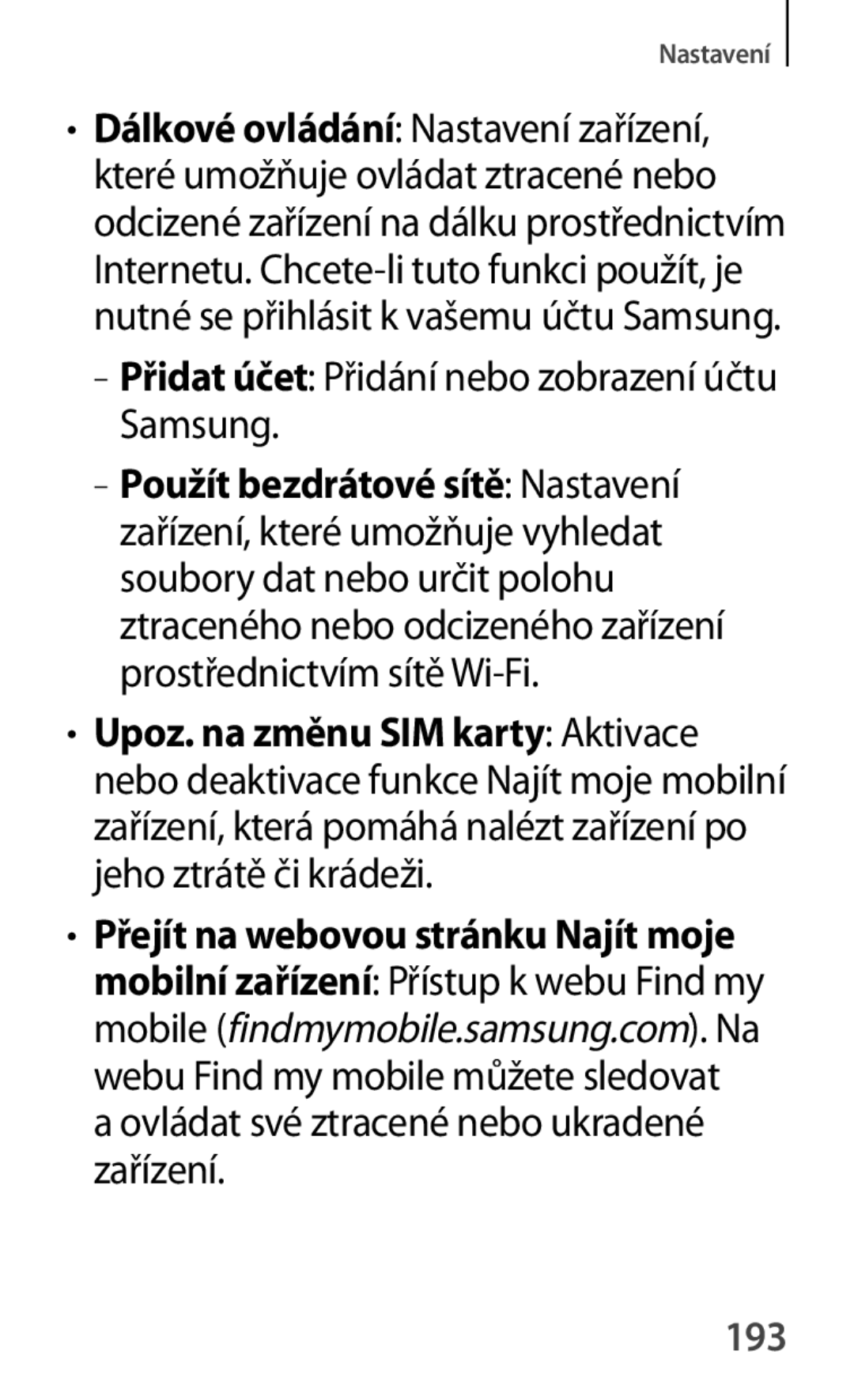 Samsung GT-S7580ZKAMOB, GT-S7580ZKATPL, GT-S7580UWAEUR, GT-S7580ZKAPLS Přidat účet Přidání nebo zobrazení účtu Samsung, 193 