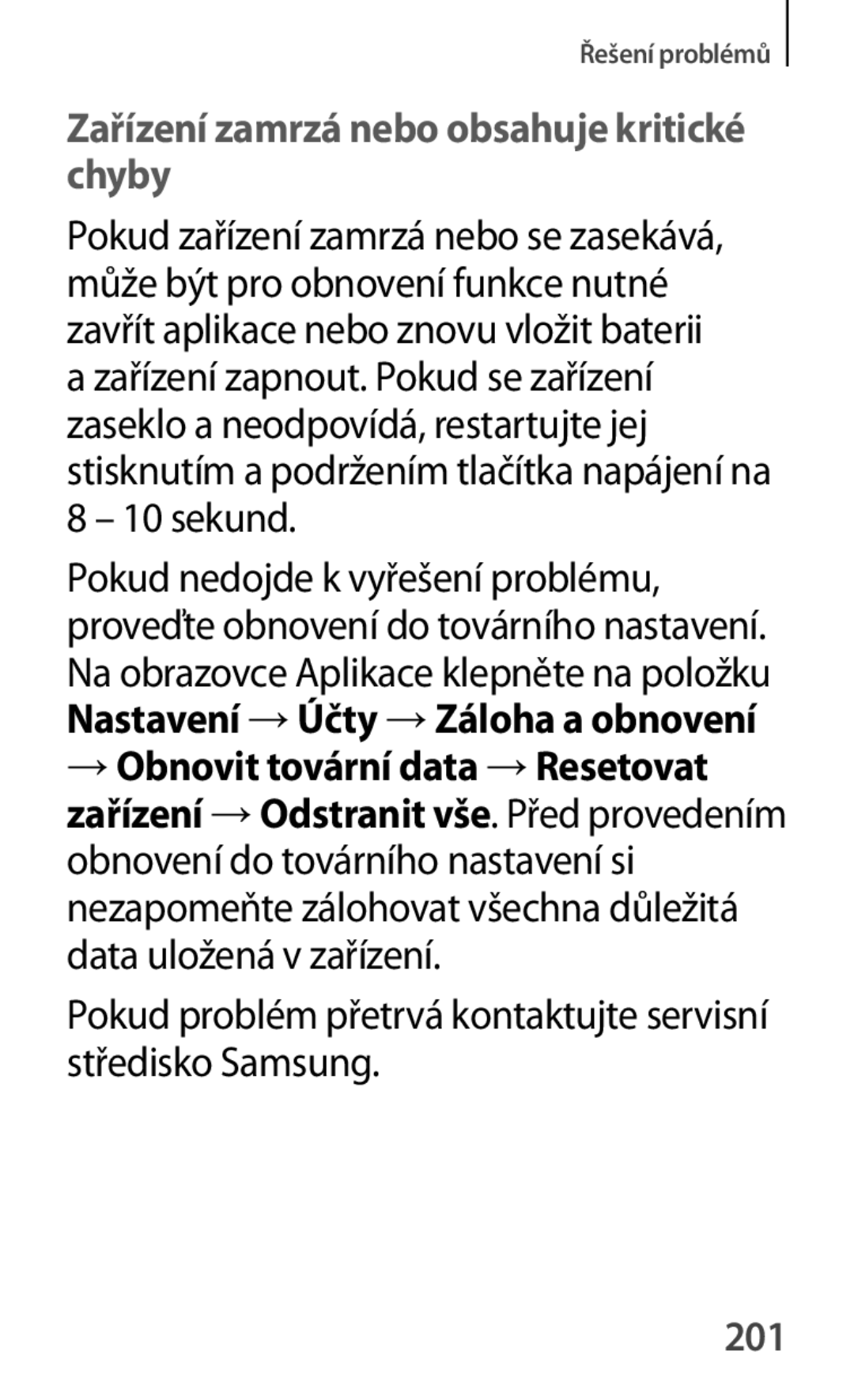 Samsung GT-S7580ZKACNX, GT-S7580ZKATPL, GT-S7580UWAEUR, GT-S7580ZKAPLS manual → Obnovit tovární data → Resetovat, 201 