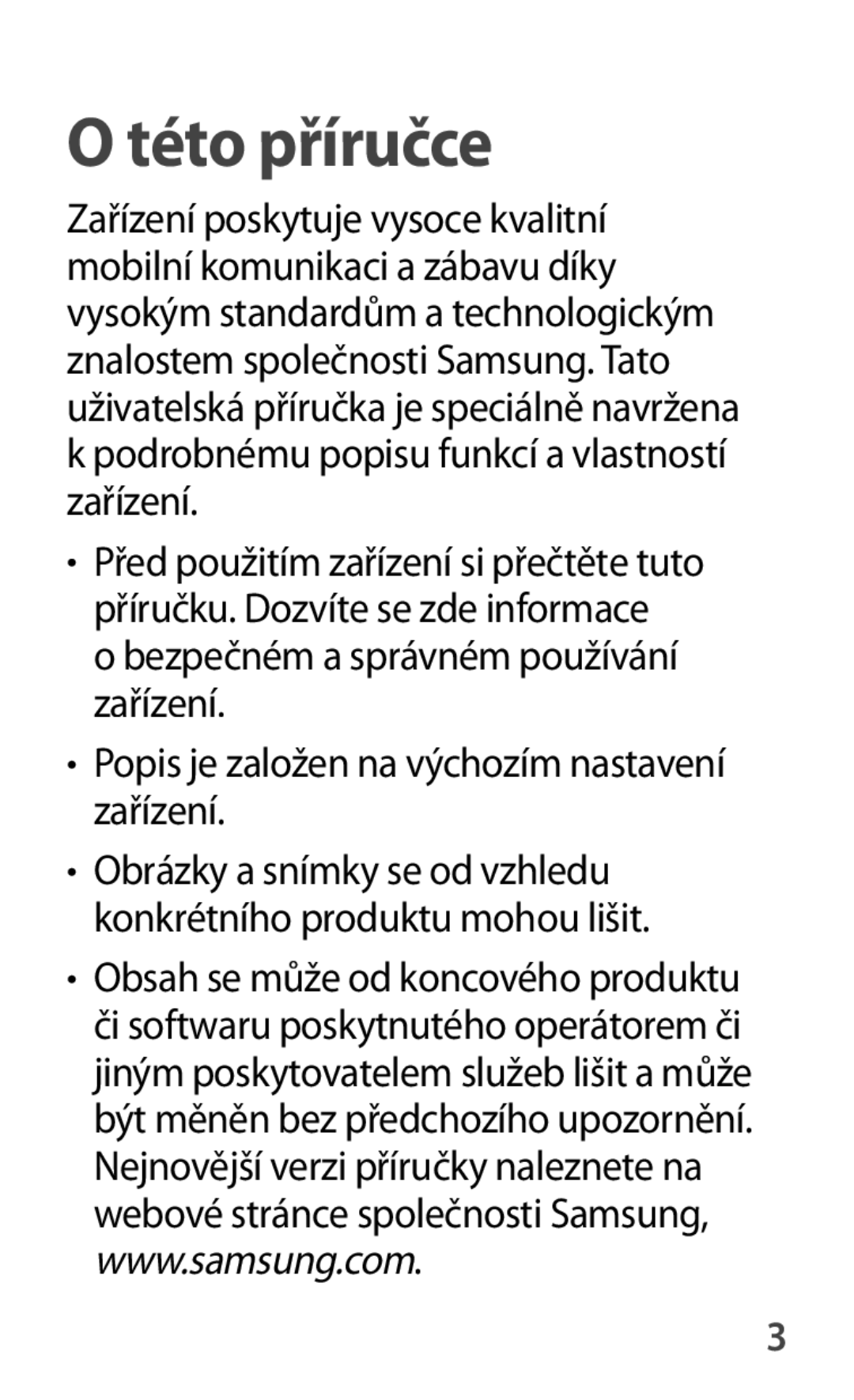 Samsung GT-S7580ZKAEUR, GT-S7580ZKATPL, GT-S7580UWAEUR, GT-S7580ZKAPLS, GT-S7580UWAXEO, GT-S7580ZKAATO manual Této příručce 