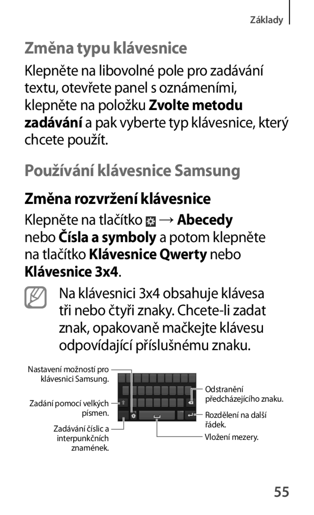 Samsung GT-S7580UWAORS manual Změna typu klávesnice, Používání klávesnice Samsung, Změna rozvržení klávesnice, Klávesnice 