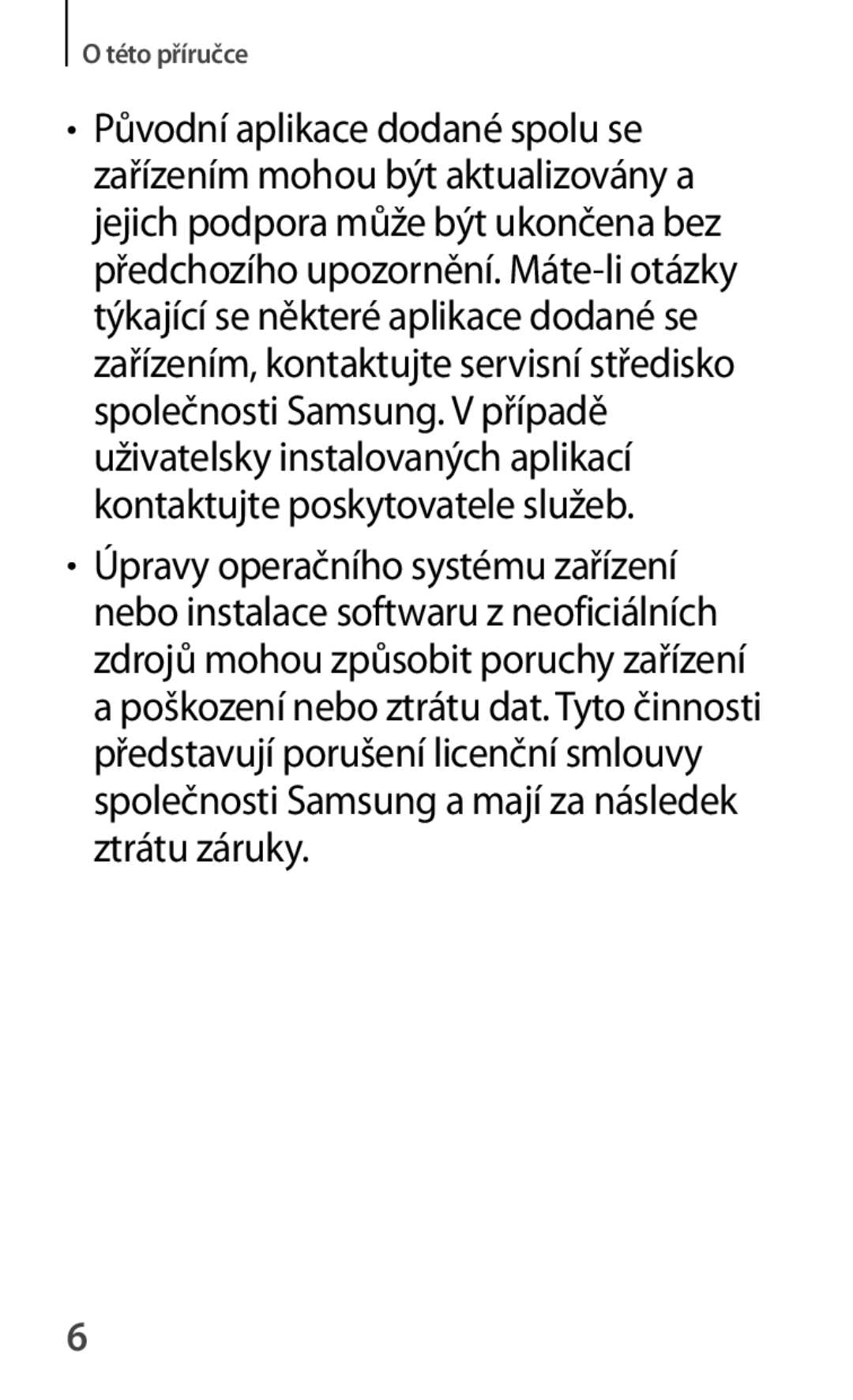 Samsung GT-S7580ZKAXEO, GT-S7580ZKATPL, GT-S7580UWAEUR, GT-S7580ZKAPLS, GT-S7580ZKAEUR, GT-S7580UWAXEO manual Této příručce 