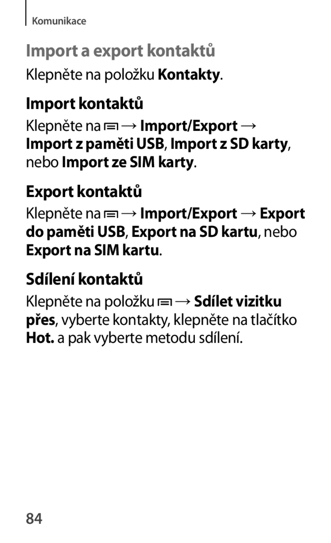 Samsung GT2S7580UWAO2C Import a export kontaktů, Import kontaktů, Export kontaktů, Sdílení kontaktů, Export na SIM kartu 