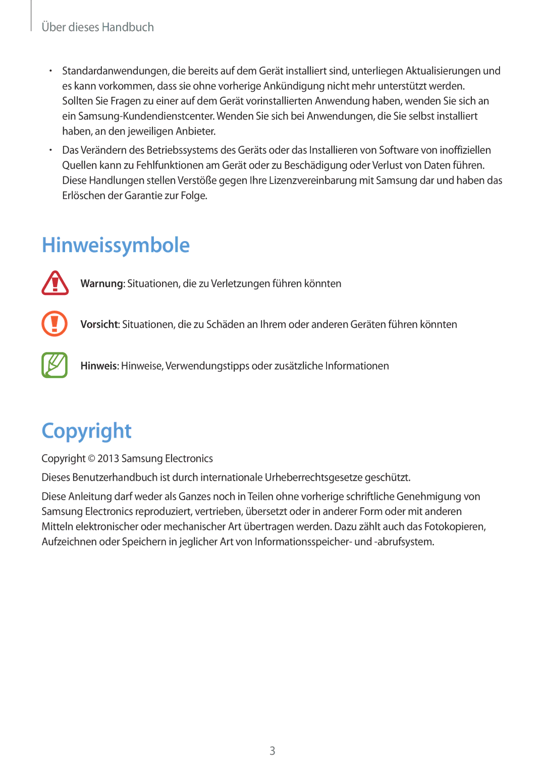 Samsung GT-S7580ZKAOPT, GT-S7580ZKATPL, GT-S7580UWATPL, GT-S7580UWAEUR, GT-S7580ZKAPRT manual Hinweissymbole, Copyright 