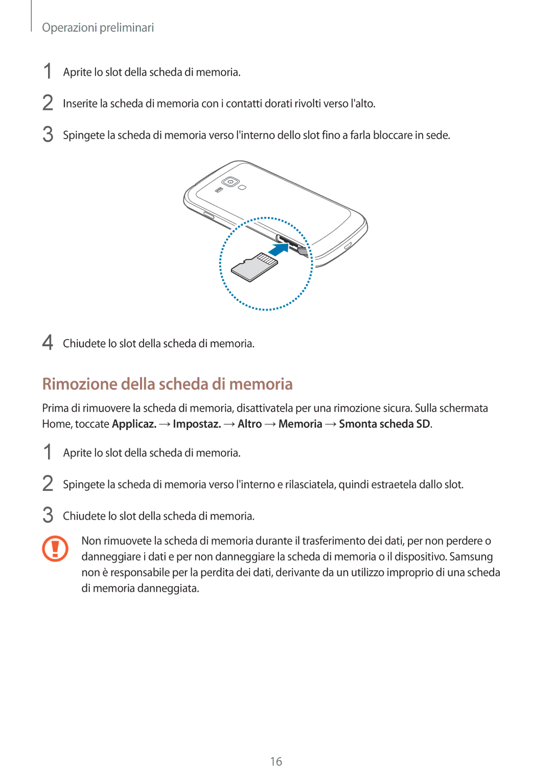 Samsung GT-S7580UWAXEO, GT-S7580ZKATPL, GT-S7580ZKAPRT, GT-S7580UWATUR, GT-S7580ZKAXEO manual Rimozione della scheda di memoria 