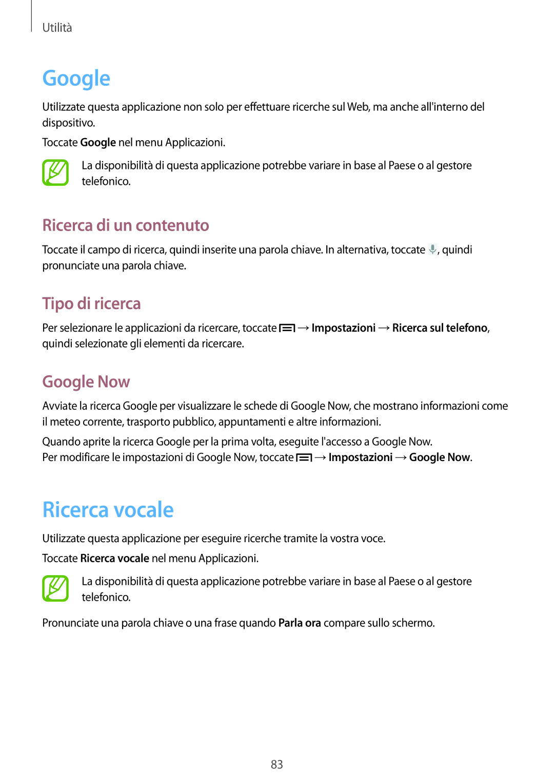 Samsung GT-S7580ZKAWIN, GT-S7580ZKATPL manual Ricerca vocale, Ricerca di un contenuto, Tipo di ricerca, Google Now 