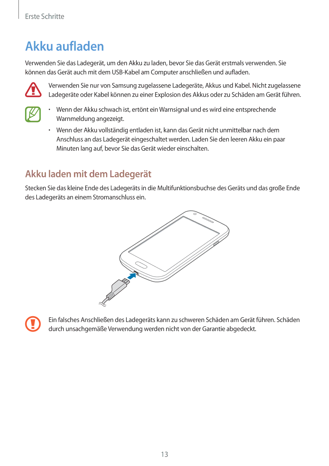 Samsung GT-S7582ZKAOPT, GT-S7582UWAEUR, GT-S7582ZKATPH, GT2S7582ZKADBT manual Akku aufladen, Akku laden mit dem Ladegerät 