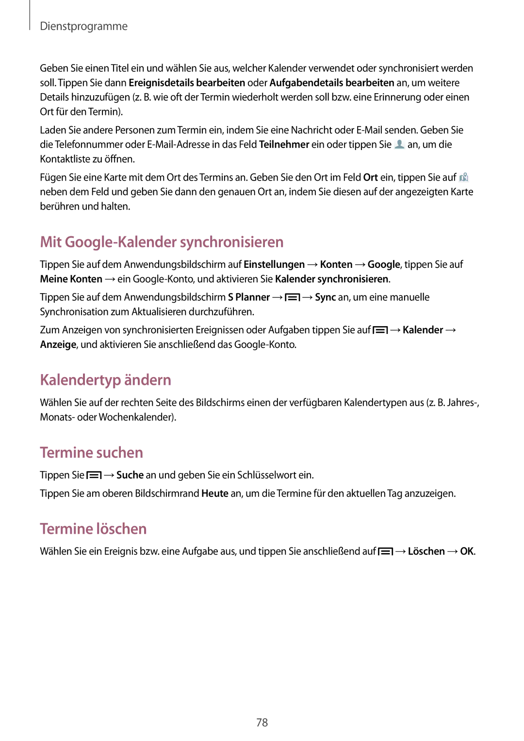 Samsung GT-S7582ZKATPH manual Mit Google-Kalender synchronisieren, Kalendertyp ändern, Termine suchen, Termine löschen 