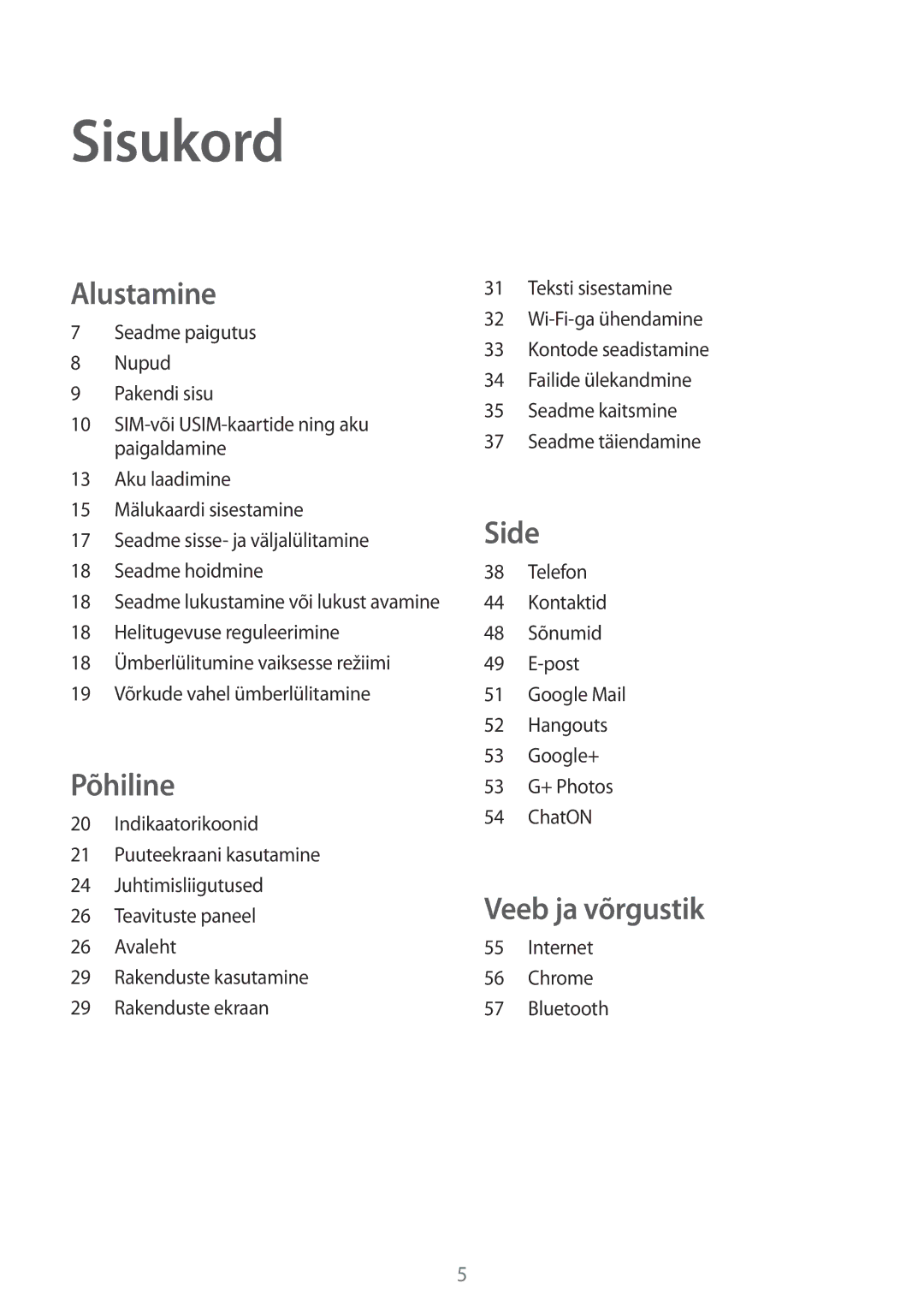 Samsung GT-S7582ZKASEB, GT-S7582UWASEB manual Sisukord, Alustamine 