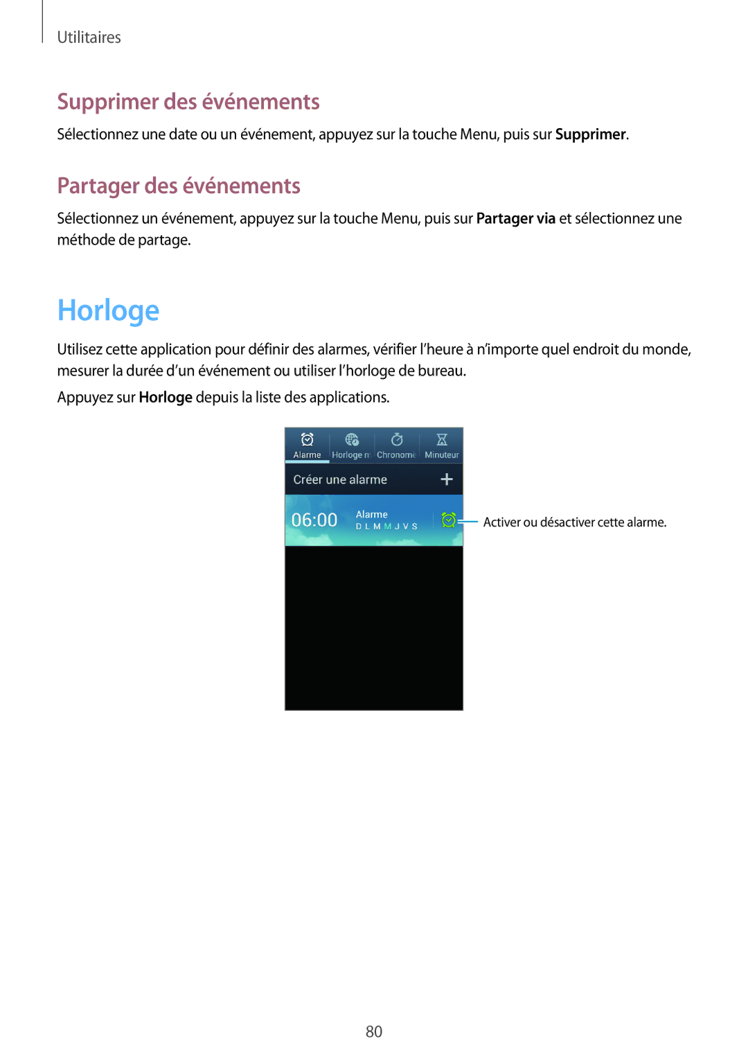 Samsung GT-S7710KRABGL, GT-S7710TAABGL manual Horloge, Supprimer des événements, Partager des événements 