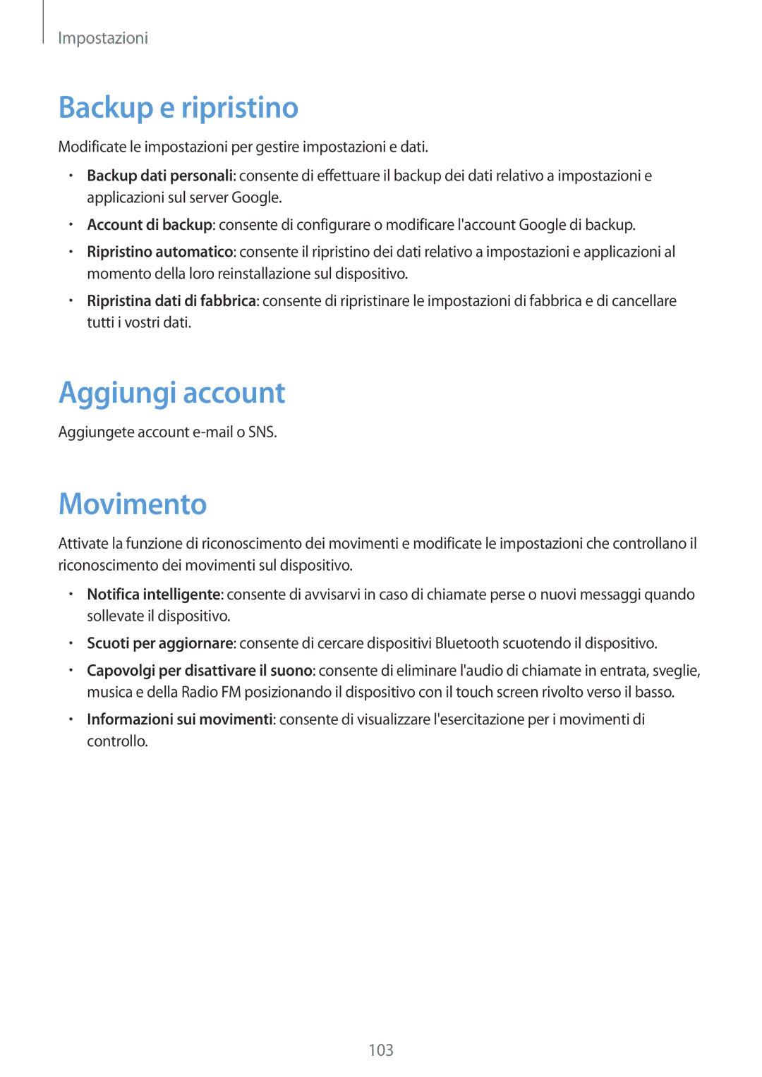 Samsung GT-S7710TAAITV, GT-S7710KRAITV, GT-S7710TAAXEO, GT-S7710TAAPRT manual Backup e ripristino, Aggiungi account, Movimento 