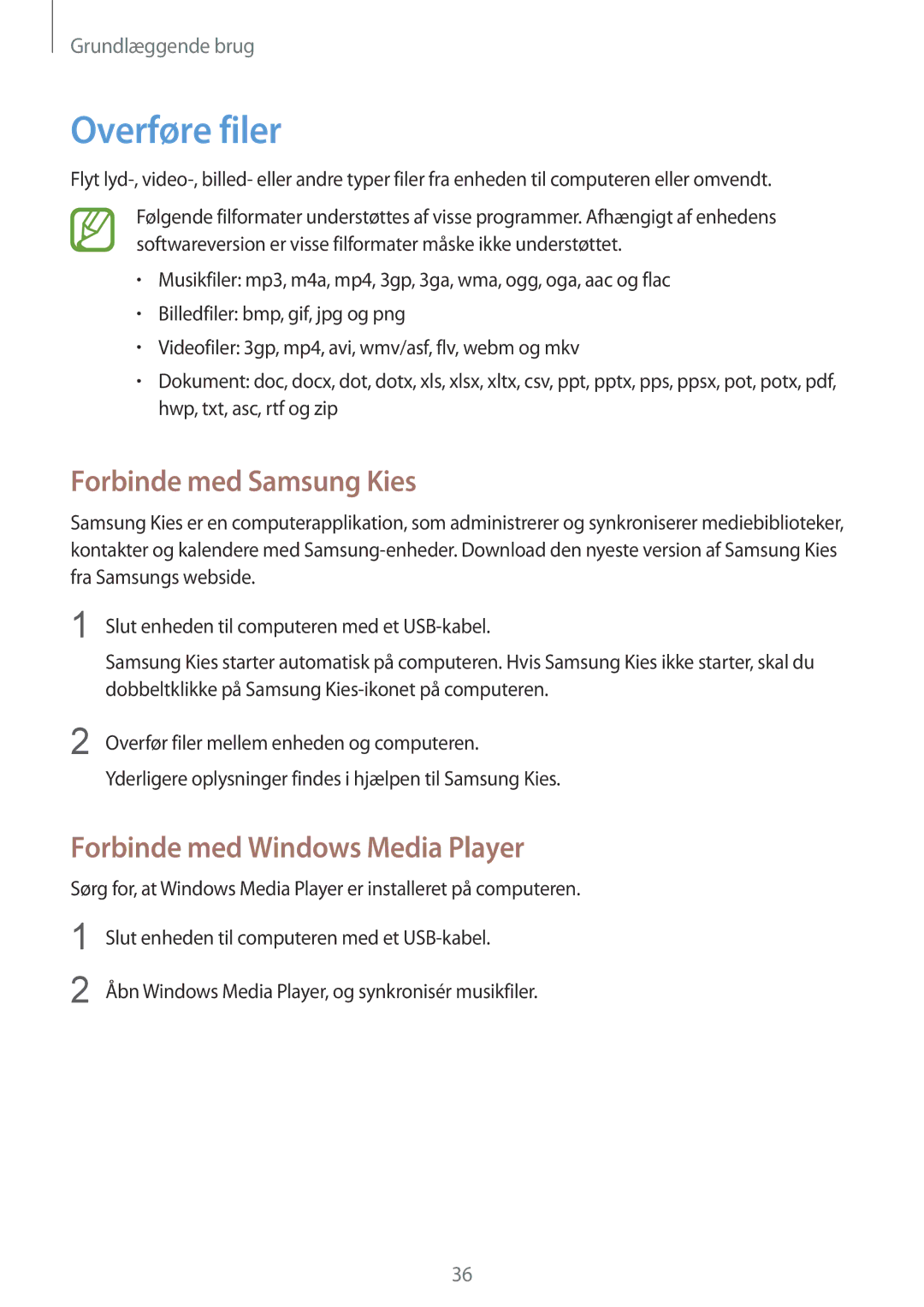 Samsung GT-S7710KRATEN, GT-S7710TAATEN manual Overføre filer, Forbinde med Samsung Kies, Forbinde med Windows Media Player 