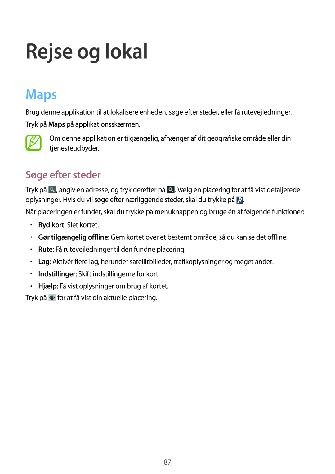 Samsung GT-S7710TAANEE, GT-S7710KRATEN, GT-S7710TAATEN, GT-S7710TAANDN manual Rejse og lokal, Maps, Søge efter steder 