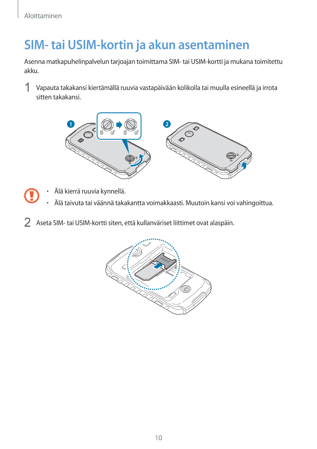 Samsung GT-S7710KRANDN, GT-S7710KRATEN, GT-S7710TAATEN, GT-S7710TAANDN manual SIM- tai USIM-kortin ja akun asentaminen 