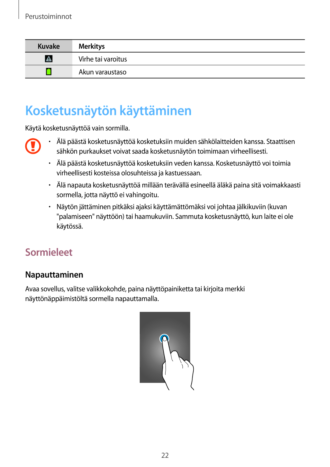 Samsung GT-S7710KRANDN, GT-S7710KRATEN, GT-S7710TAATEN, GT-S7710TAANDN Kosketusnäytön käyttäminen, Sormieleet, Napauttaminen 