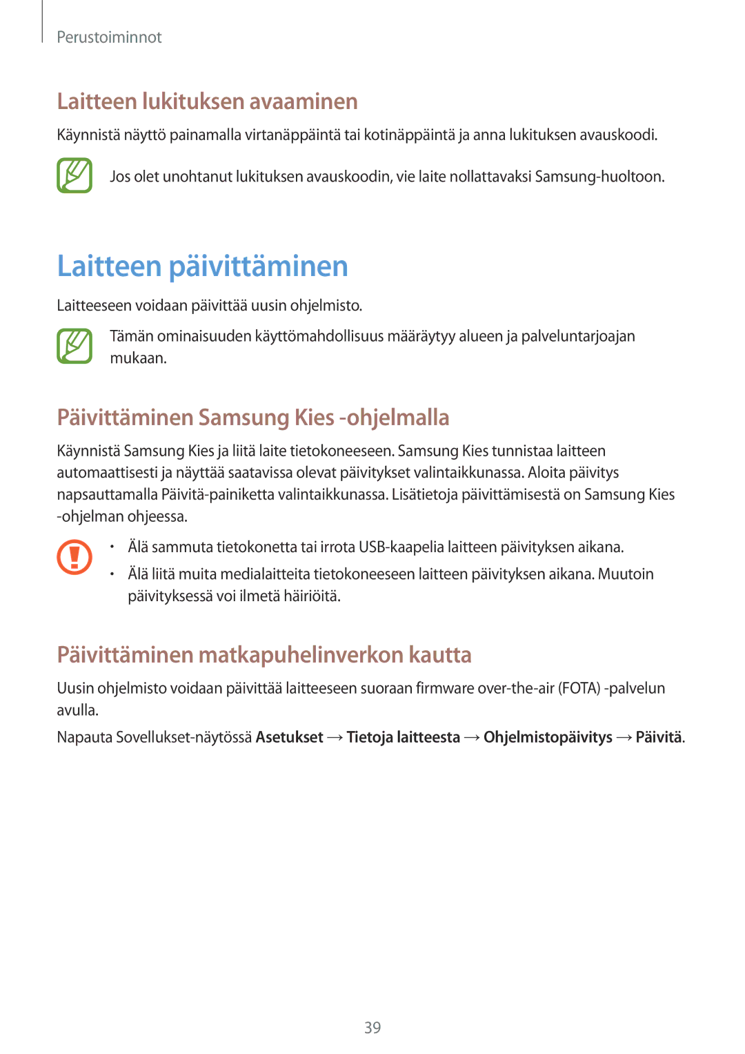 Samsung GT-S7710TAANEE manual Laitteen päivittäminen, Laitteen lukituksen avaaminen, Päivittäminen Samsung Kies -ohjelmalla 