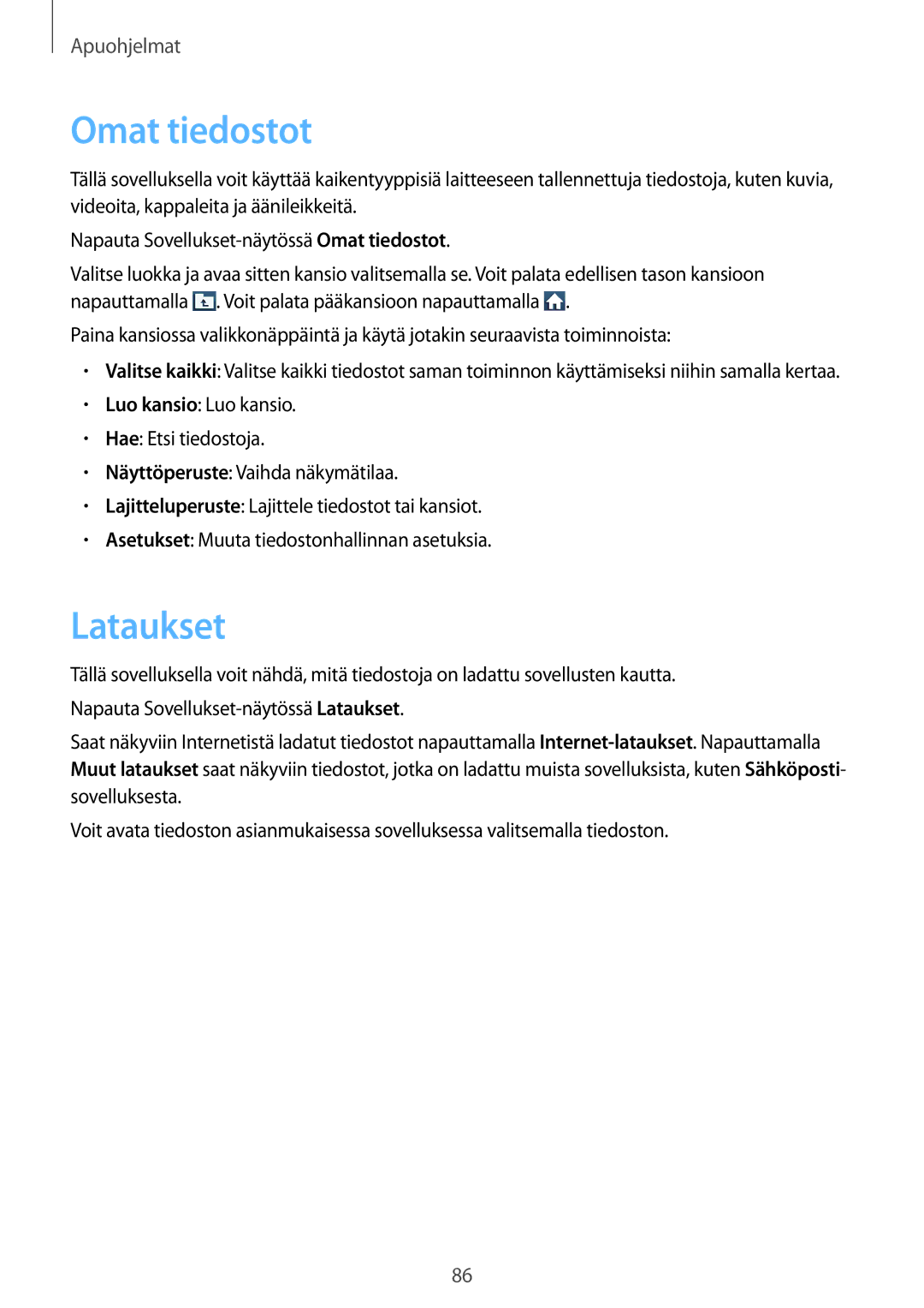 Samsung GT-S7710TAANDN, GT-S7710KRATEN, GT-S7710TAATEN, GT-S7710TAANEE, GT-S7710KRANDN manual Omat tiedostot, Lataukset 