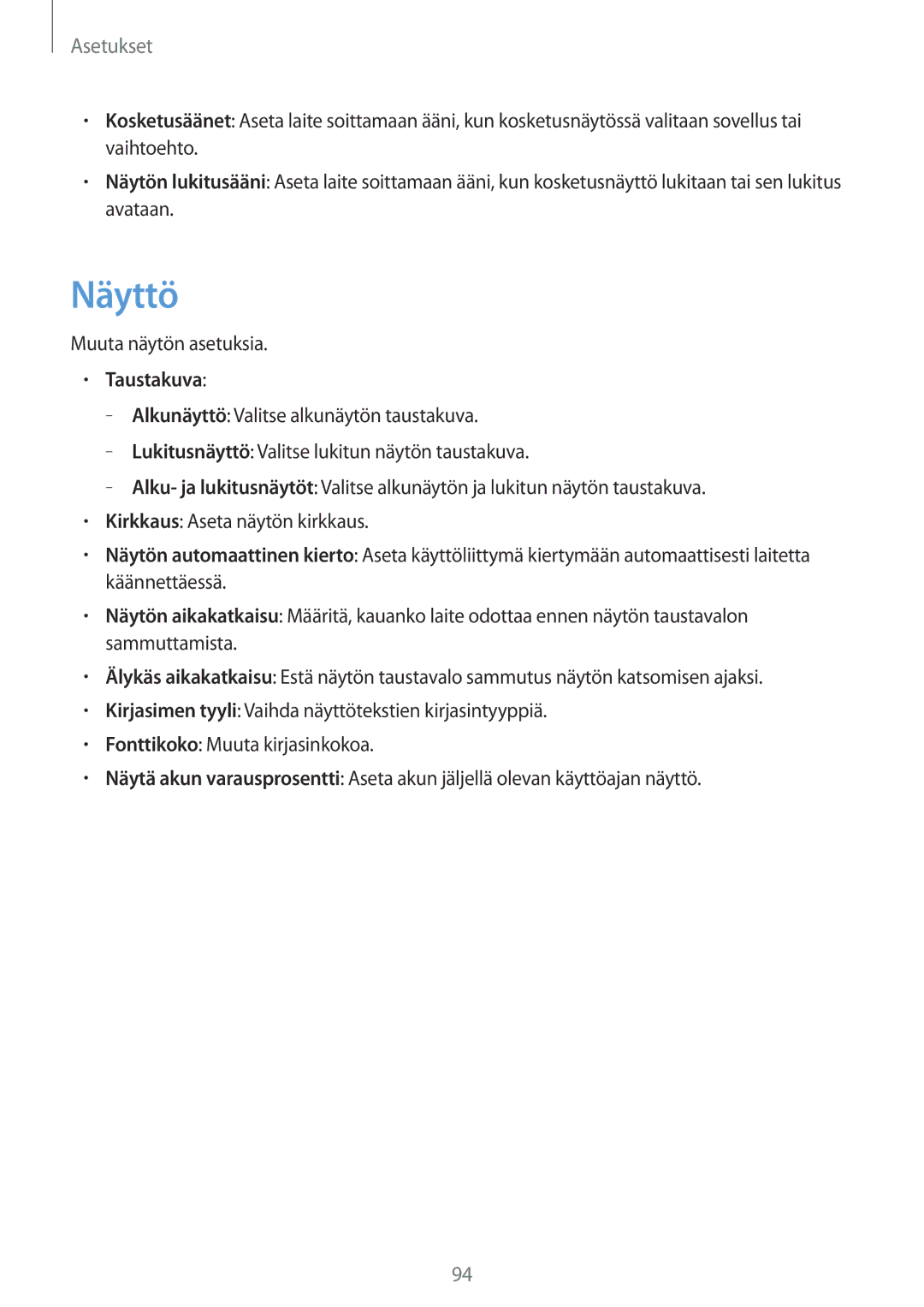 Samsung GT-S7710KRANDN, GT-S7710KRATEN, GT-S7710TAATEN, GT-S7710TAANDN, GT-S7710TAANEE, GT-S7710KRANEE manual Näyttö, Taustakuva 