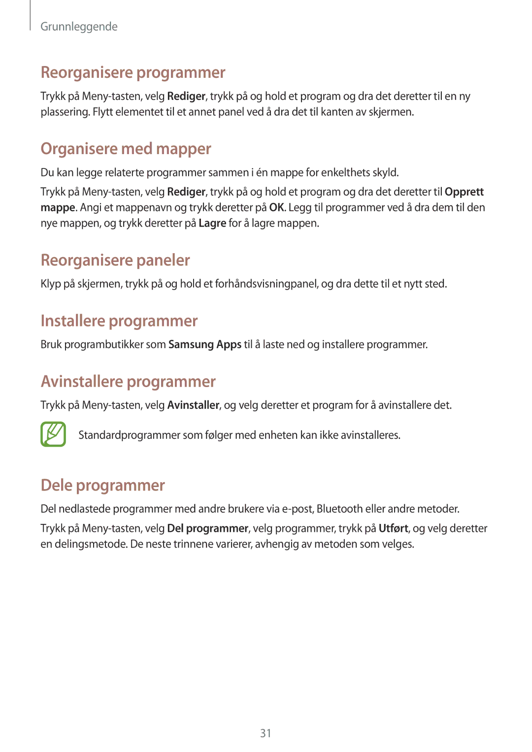 Samsung GT-S7710TAATEN Reorganisere programmer, Organisere med mapper, Installere programmer, Avinstallere programmer 