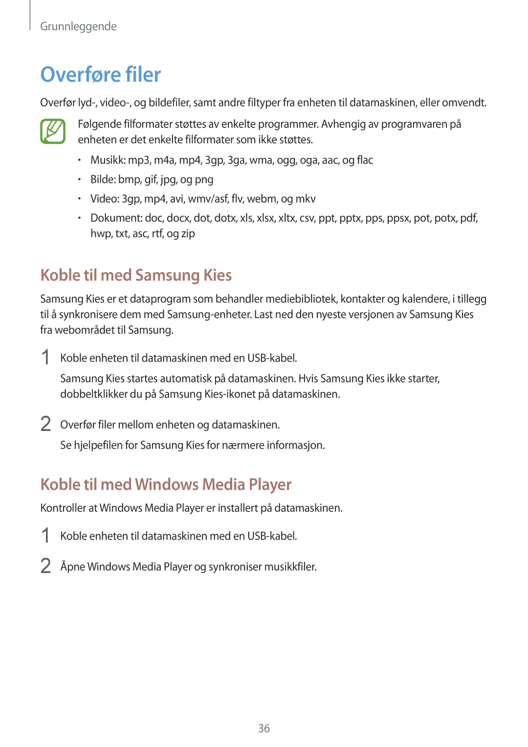 Samsung GT-S7710KRATEN, GT-S7710TAATEN manual Overføre filer, Koble til med Samsung Kies, Koble til med Windows Media Player 