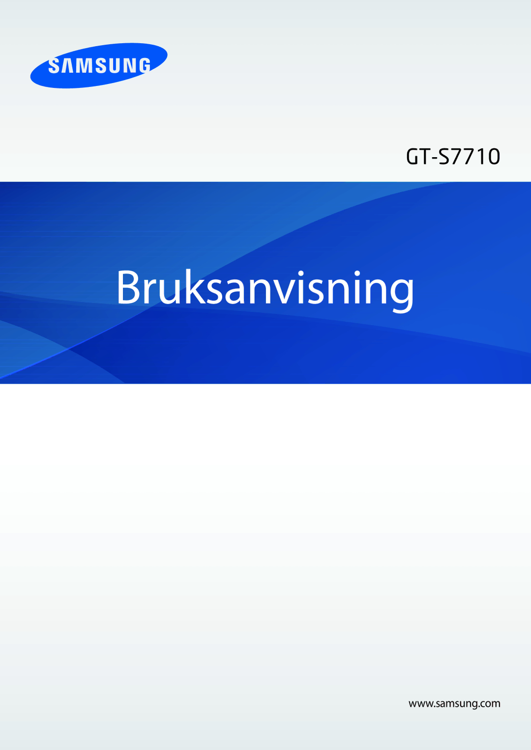 Samsung GT-S7710TAATEN, GT-S7710KRATEN, GT-S7710TAANDN, GT-S7710TAANEE, GT-S7710KRANDN, GT-S7710KRANEE manual Bruksanvisning 