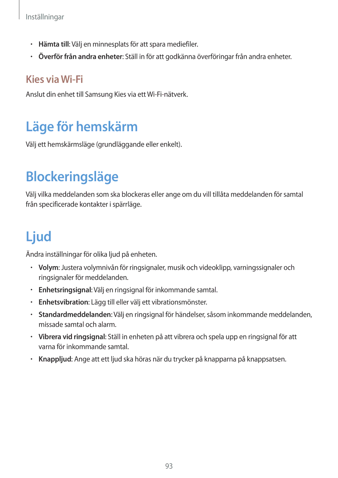 Samsung GT-S7710TAANEE, GT-S7710KRATEN, GT-S7710TAATEN manual Läge för hemskärm, Blockeringsläge, Ljud, Kies via Wi-Fi 