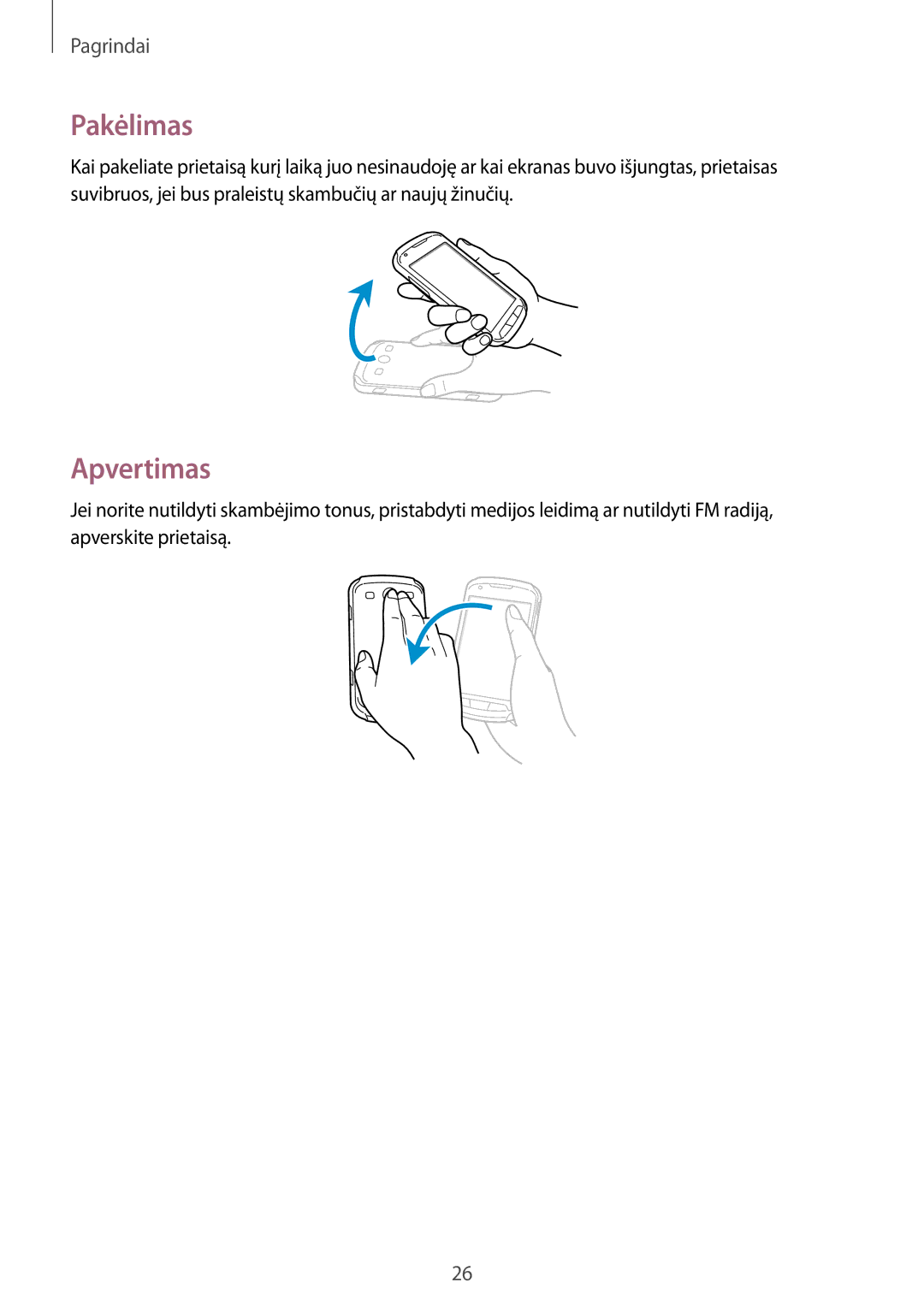 Samsung GT-S7710TAASEB manual Pakėlimas, Apvertimas 