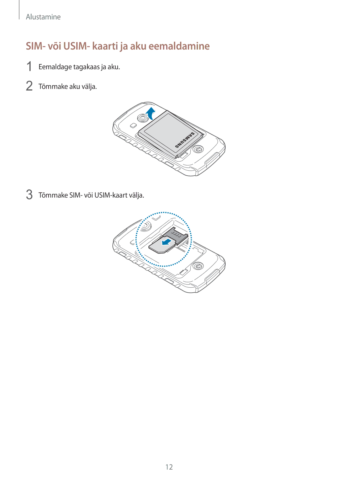 Samsung GT-S7710TAASEB manual SIM- või USIM- kaarti ja aku eemaldamine 